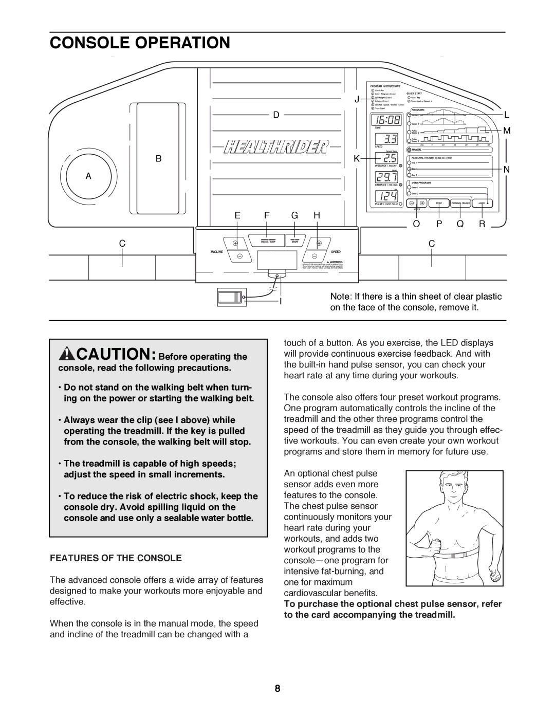 Healthrider 831.297871 manual Console Operation, Features of the Console 