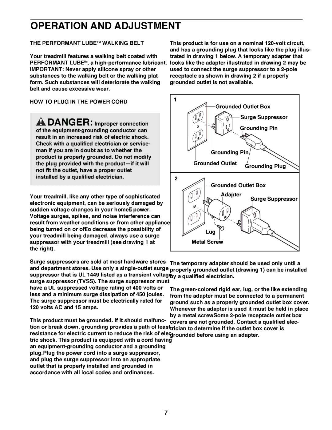 Healthrider 831.297970 manual Operation and Adjustment, Performant Lubetm Walking Belt, HOW to Plug in the Power Cord 