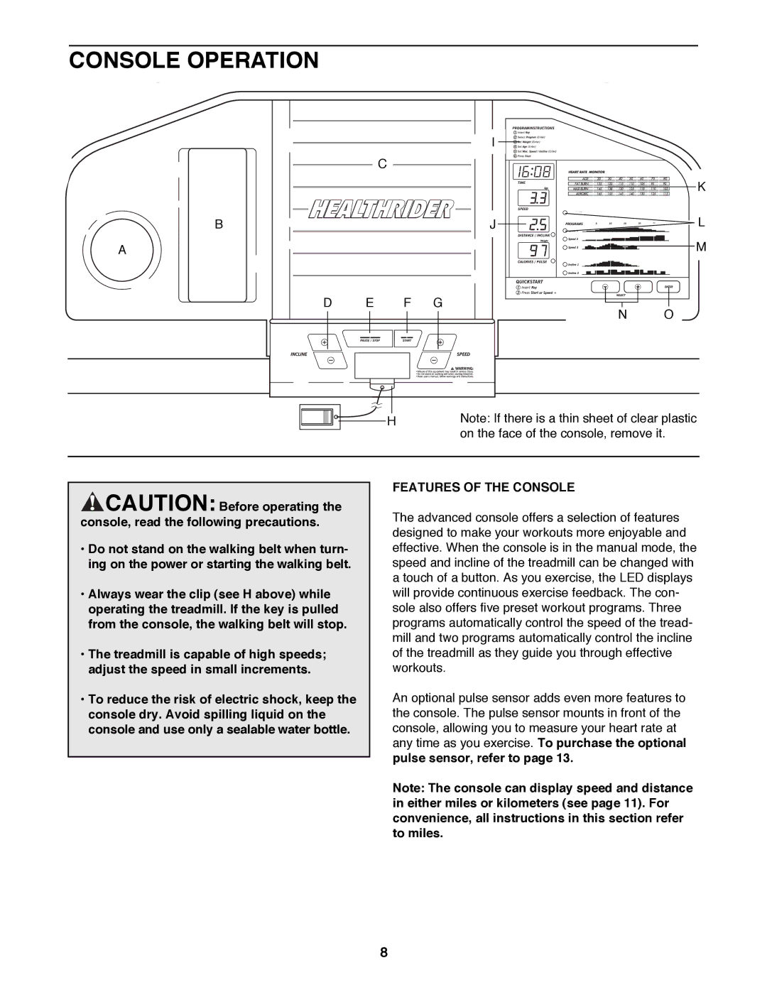 Healthrider 831.297970 manual Console Operation, Features of the Console 