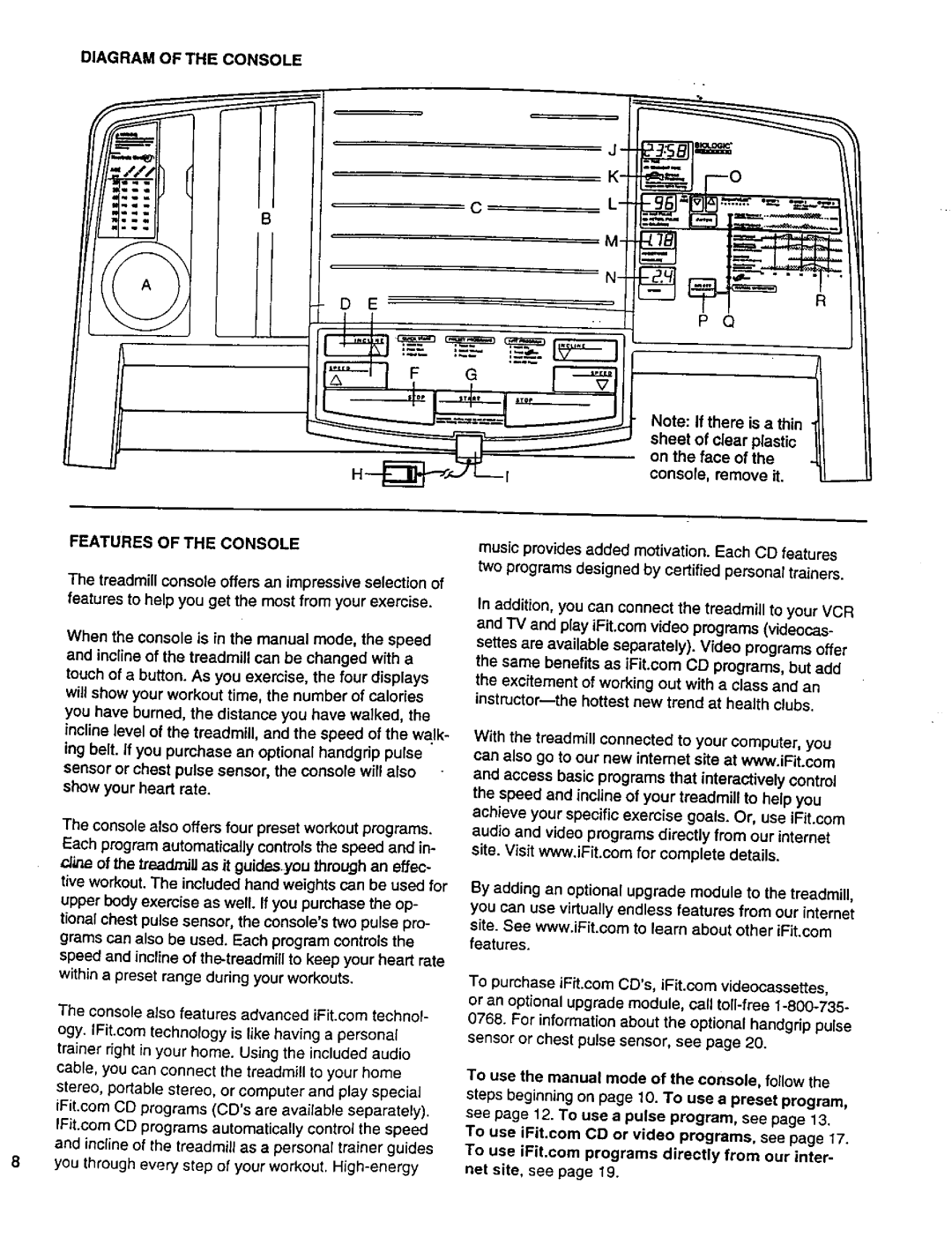 Healthrider 831.299301 manual Diagram of the Console, Console, remove it, Features of the Console 