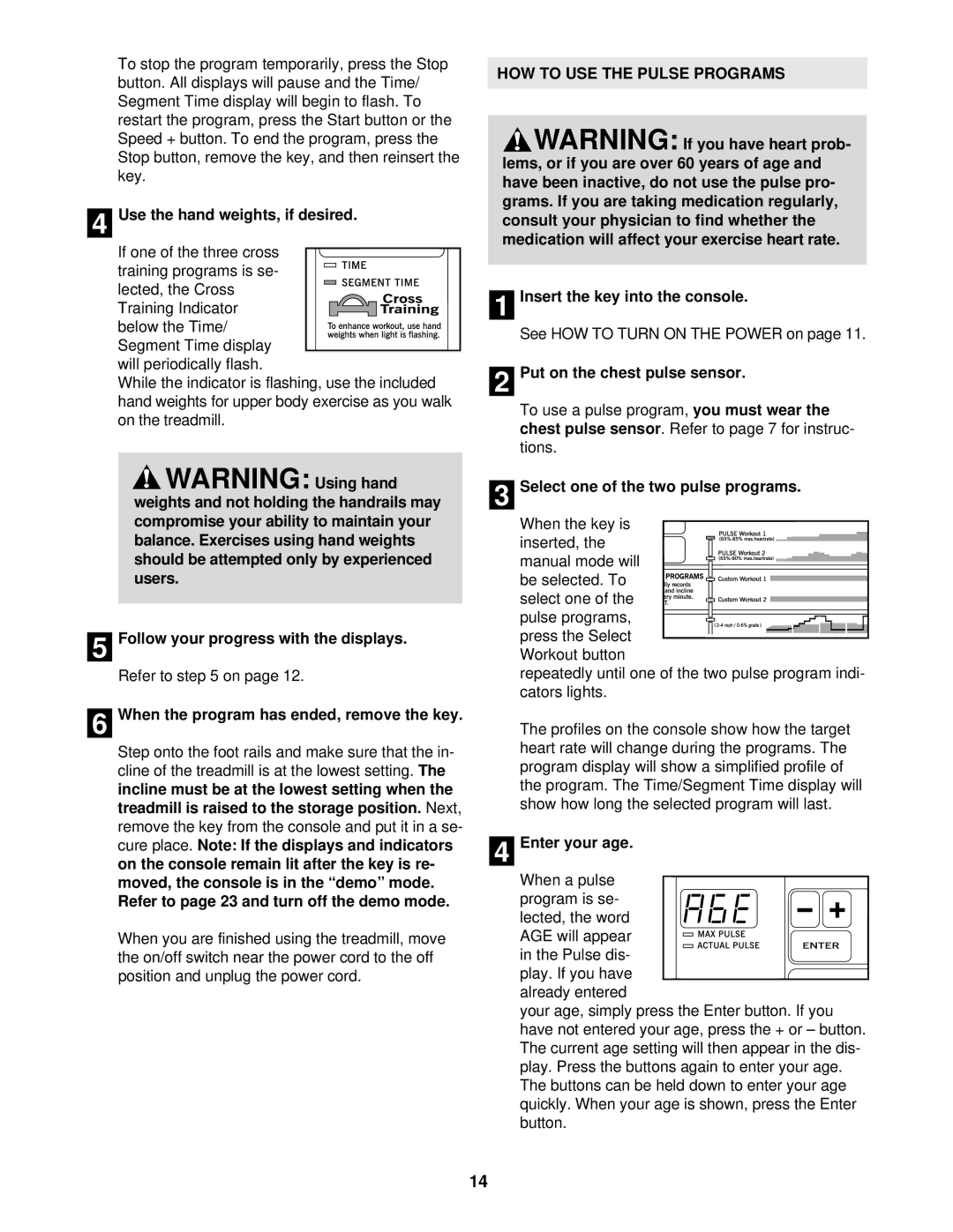 Healthrider 900hrc manual HOW to USE the Pulse Programs 