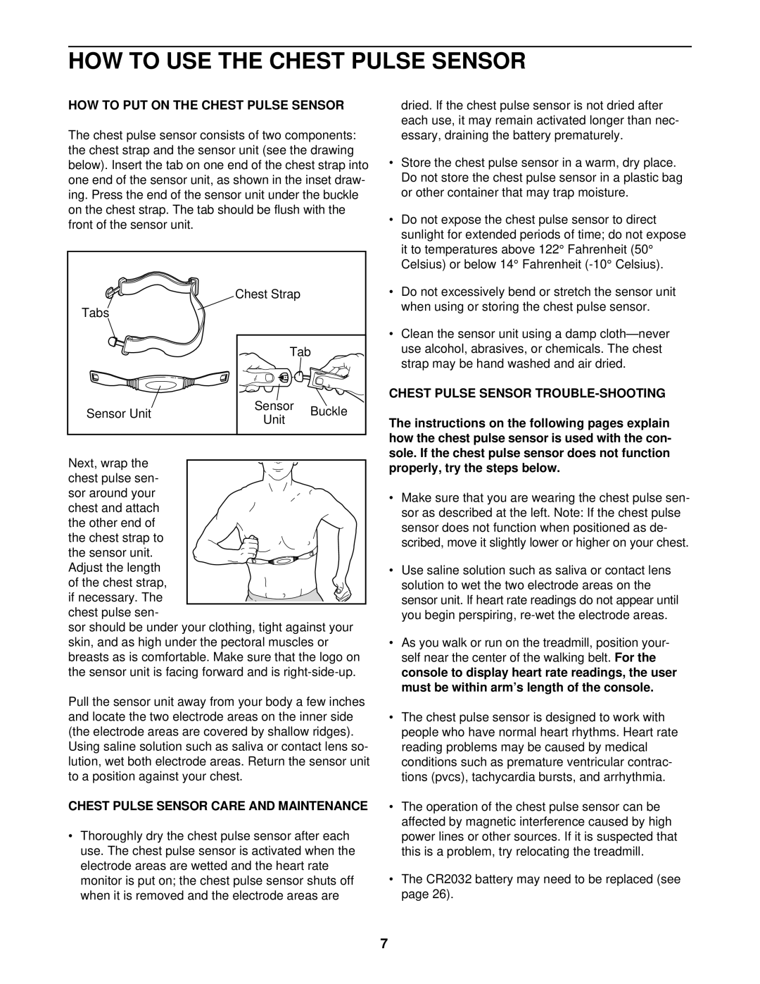 Healthrider 900hrc manual HOW to USE the Chest Pulse Sensor, HOW to PUT on the Chest Pulse Sensor 