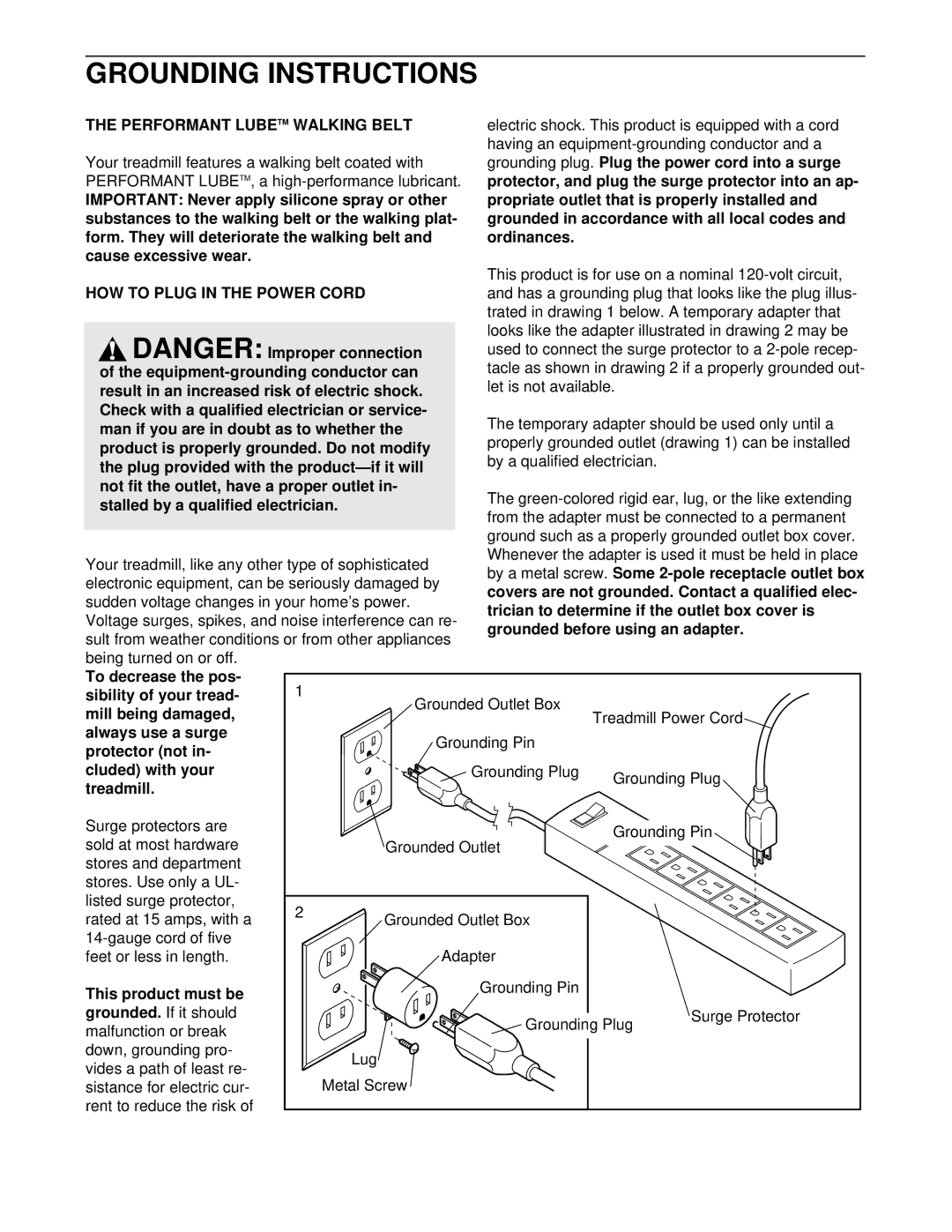 Healthrider DRTL25060 manual Grounding Instructions, Performant Lube TM Walking Belt, HOW to Plug in the Power Cord 