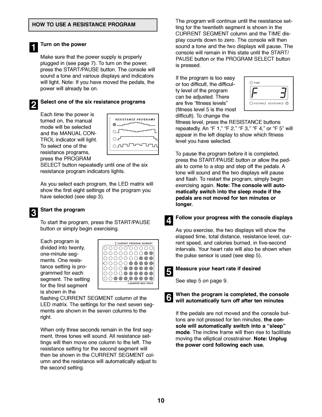 Healthrider E 530 manual HOW to USE a Resistance Program, Select one of the six resistance programs, Start the program 