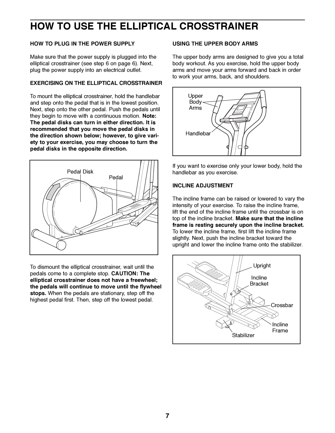 Healthrider E 530 manual HOW to USE the Elliptical Crosstrainer, HOW to Plug in the Power Supply, Using the Upper Body Arms 