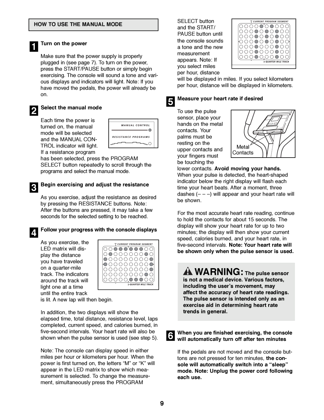 Healthrider E 530 manual HOW to USE the Manual Mode 