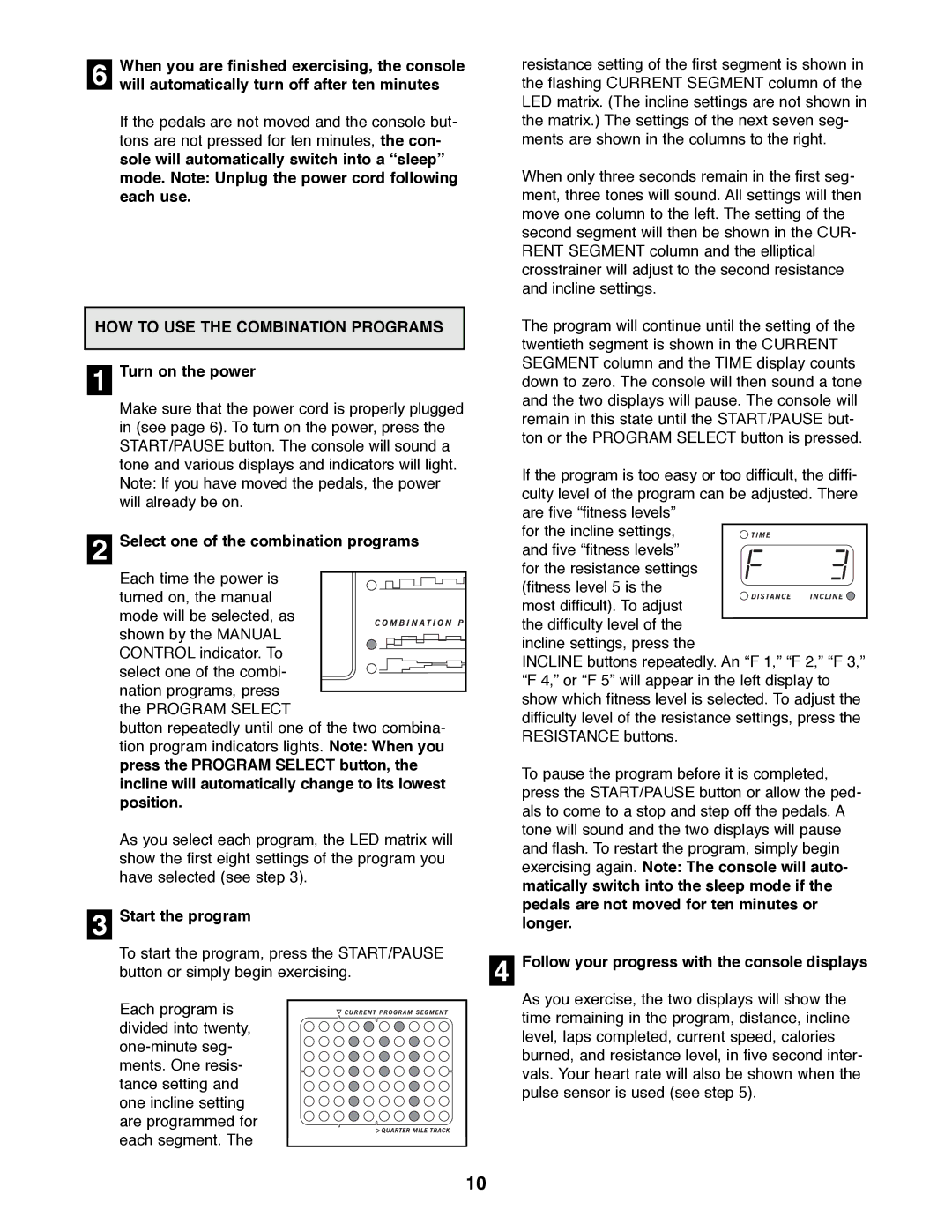 Healthrider E660 manual HOW to USE the Combination Programs, Select one of the combination programs 