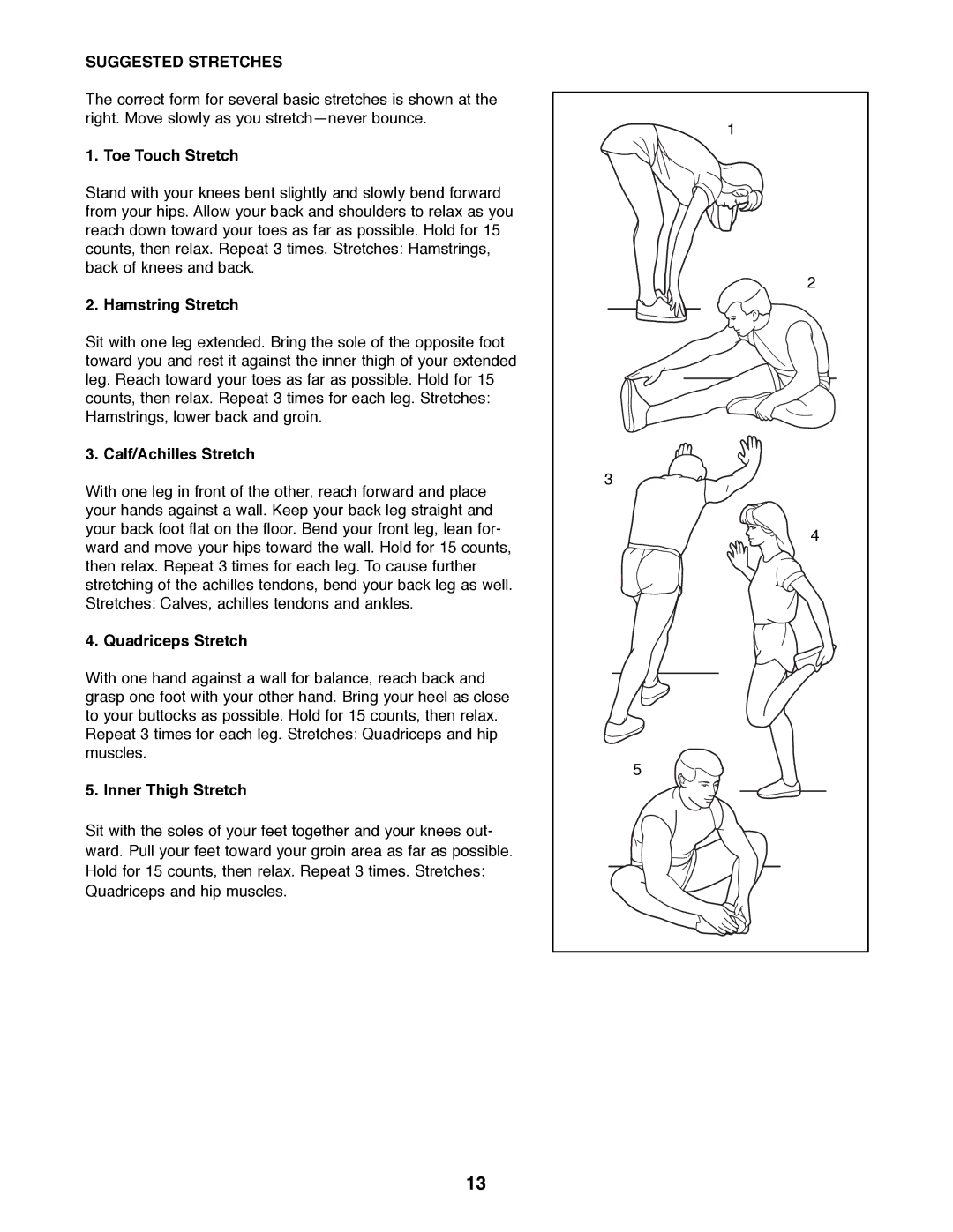 Healthrider E660 manual Suggested Stretches 