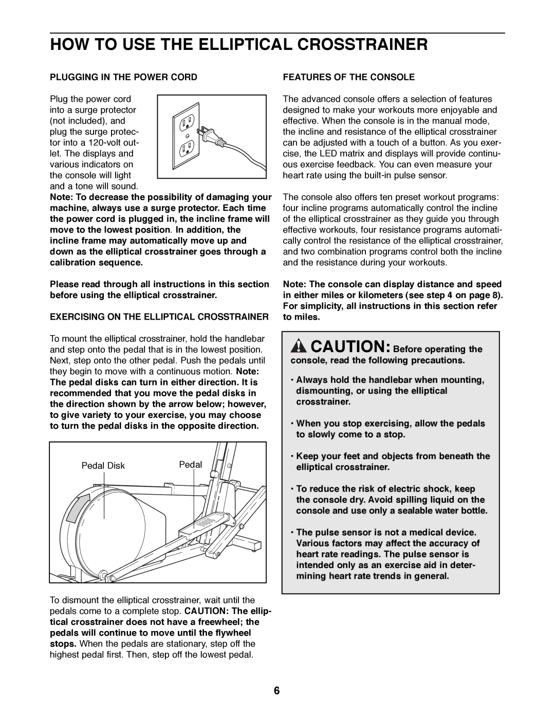 Healthrider E660 manual HOW to USE the Elliptical Crosstrainer, Plugging in the Power Cord, Features of the Console 