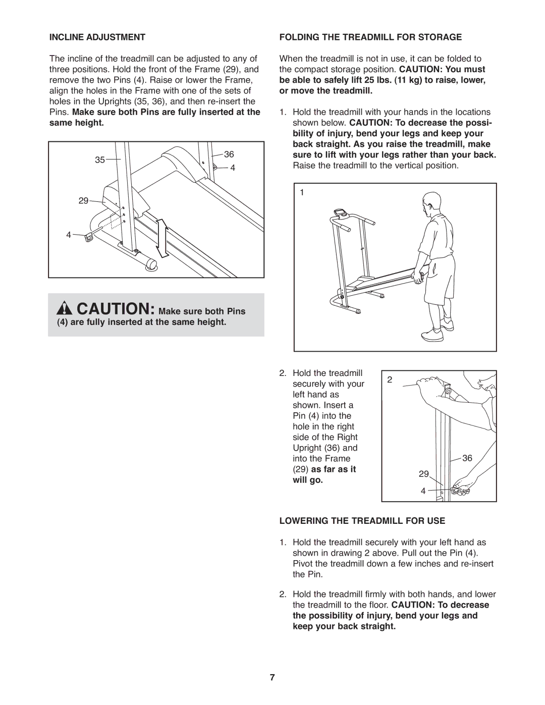 Healthrider H10t manual Incline Adjustment, As far as it, Will go, Lowering the Treadmill for USE 