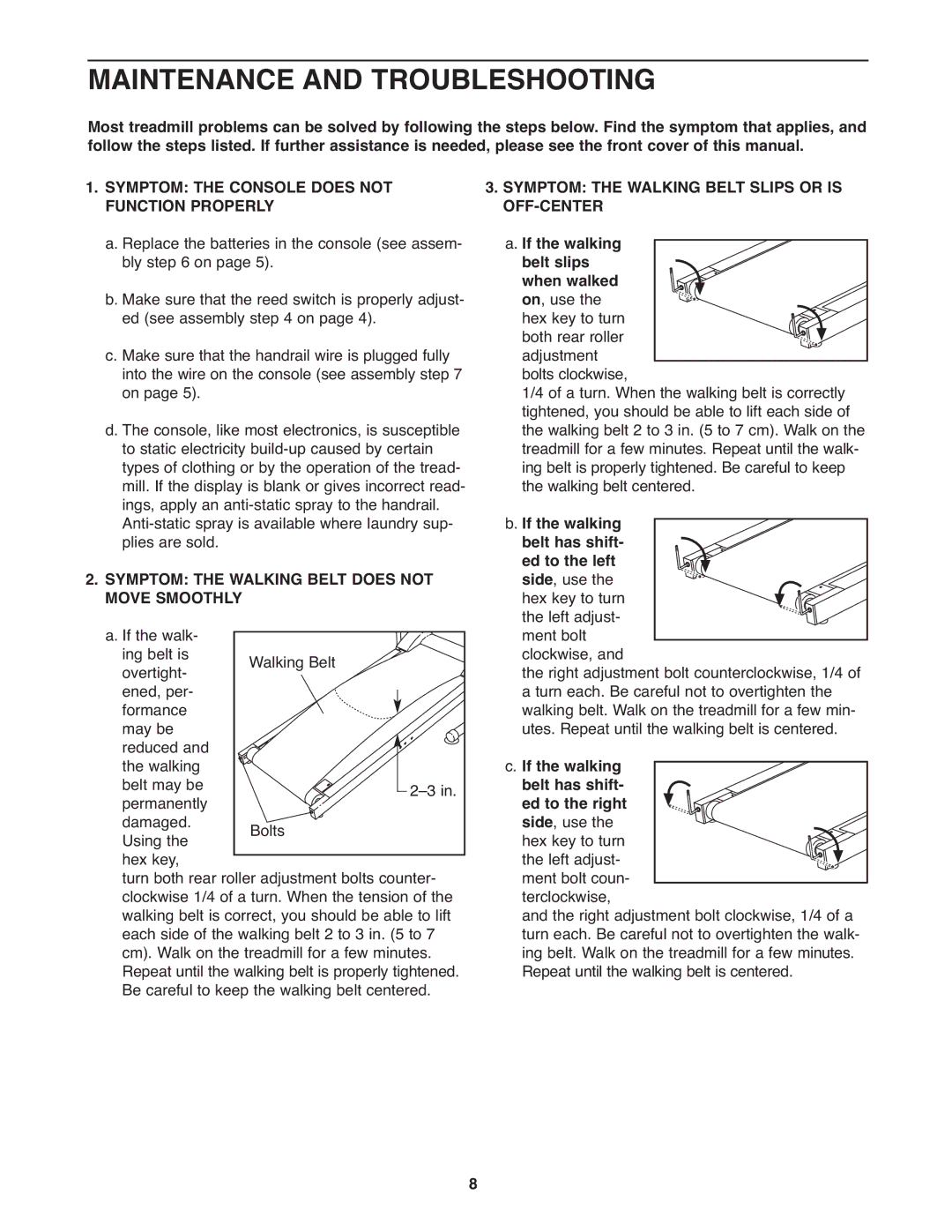 Healthrider H10t manual Maintenance and Troubleshooting, Symptom the Walking Belt does not, Move Smoothly 