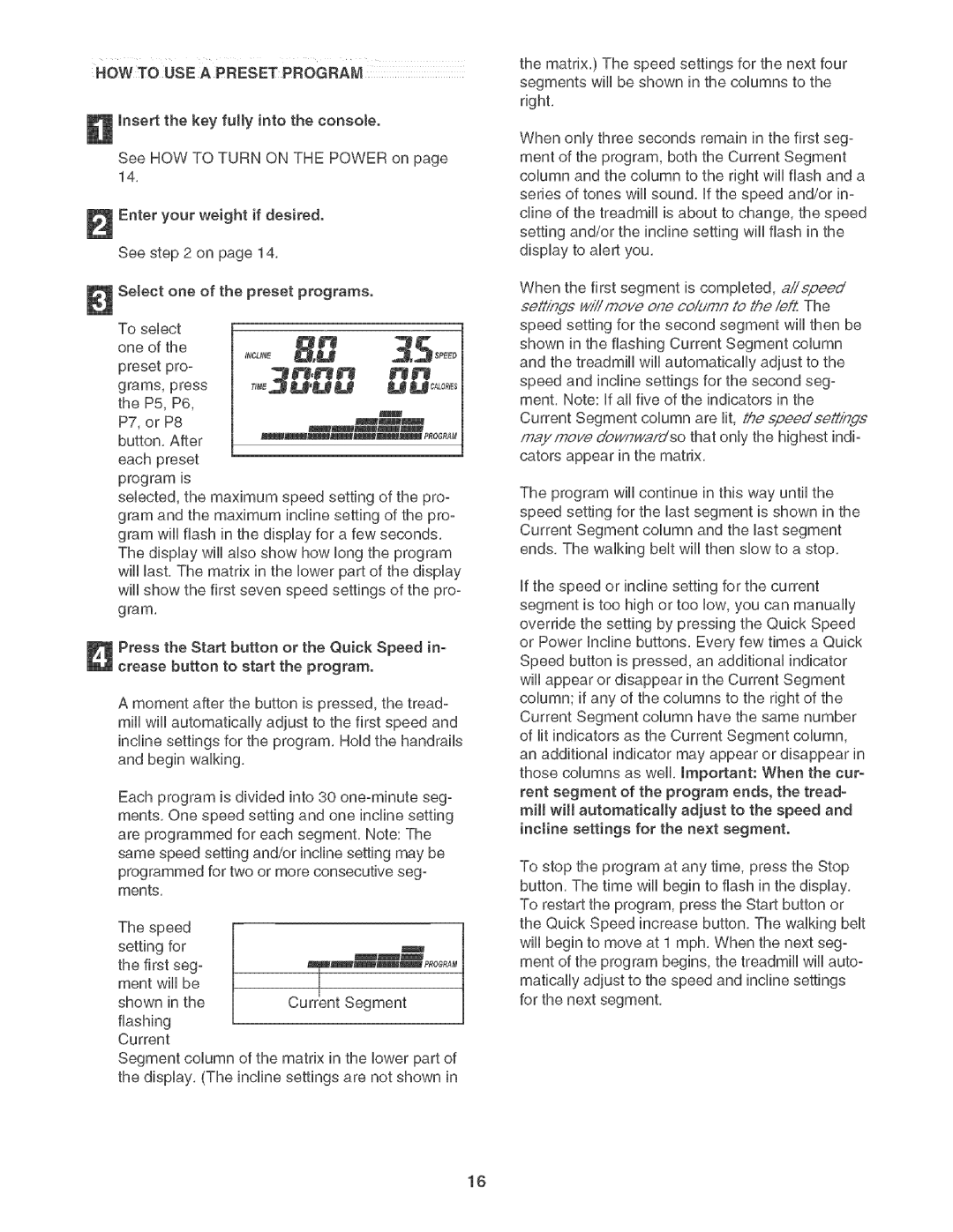 Healthrider H450I manual HOW to USE a Preset Program, Eettindewiiimeeeriecei&,mntothe/eLl,The 