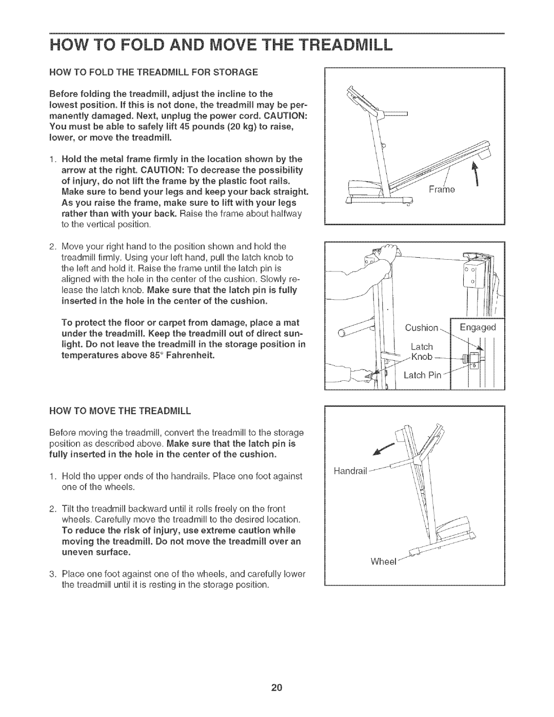 Healthrider H450I manual HOW to Fold and Move the TREADMmLL, Rame 