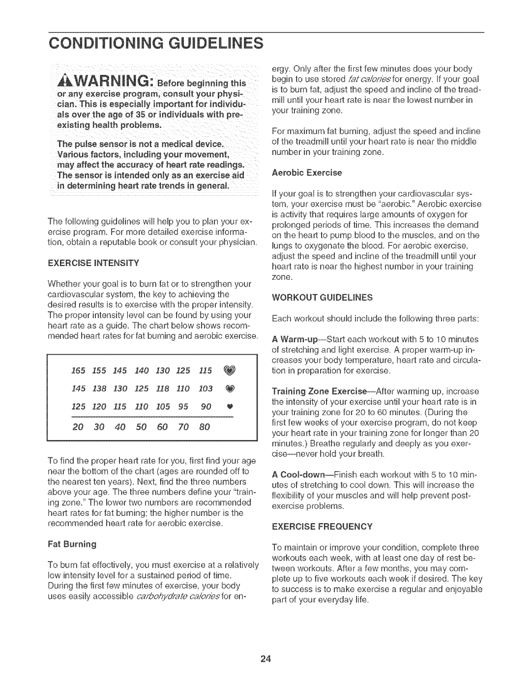 Healthrider H450I manual CONDiTiONiNG GUiDELiNES, Exercise Frequency 