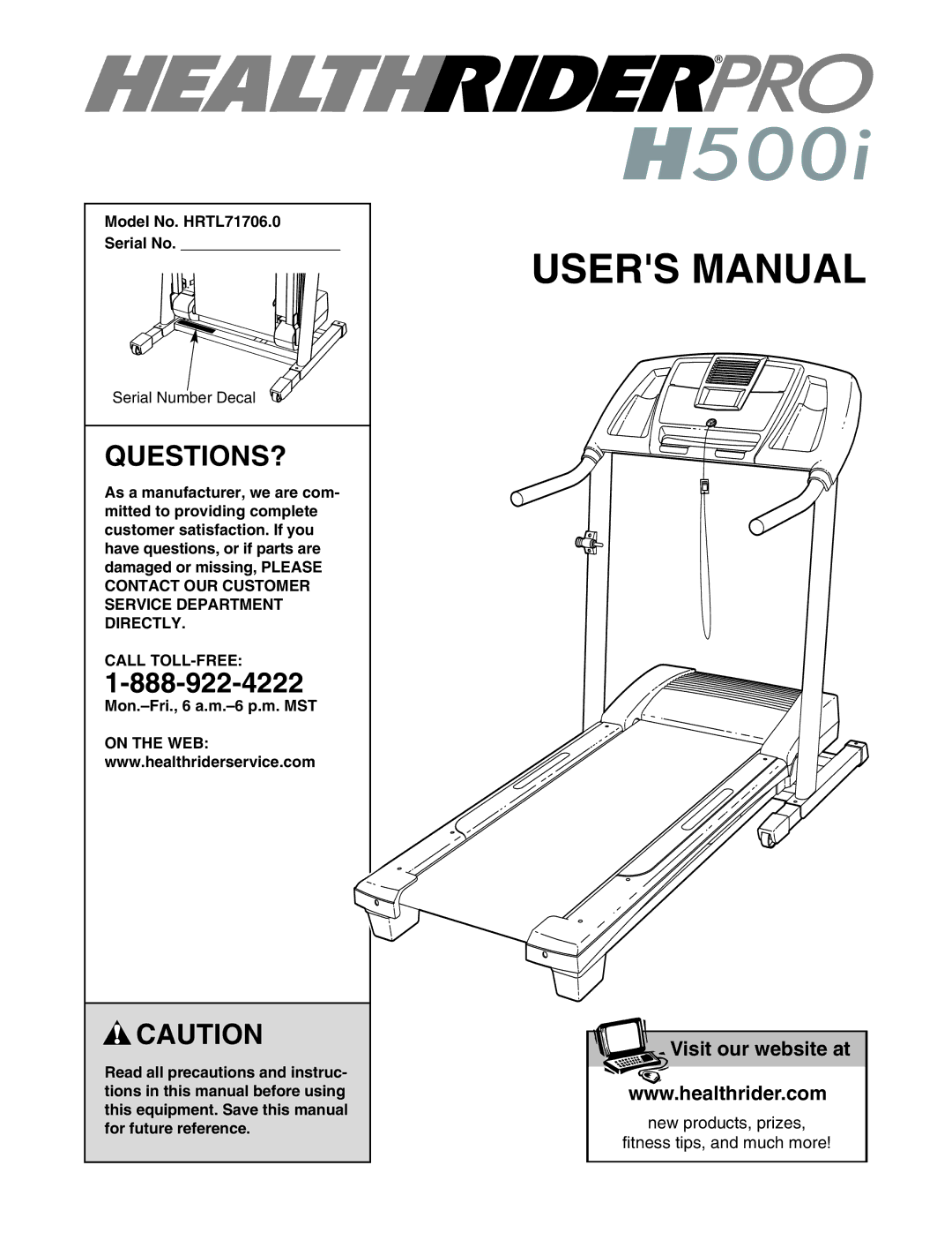 Healthrider H500i manual Questions?, Model No. HRTL71706.0 Serial No, Call TOLL-FREE 