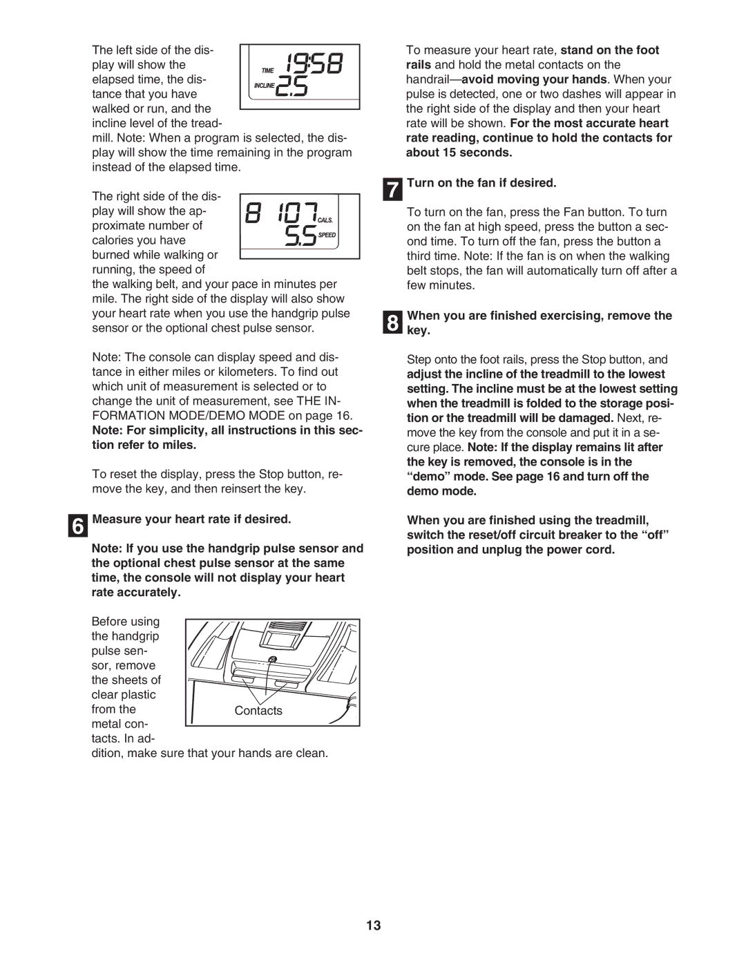 Healthrider H500i manual Measure your heart rate if desired, Turn on the fan if desired 