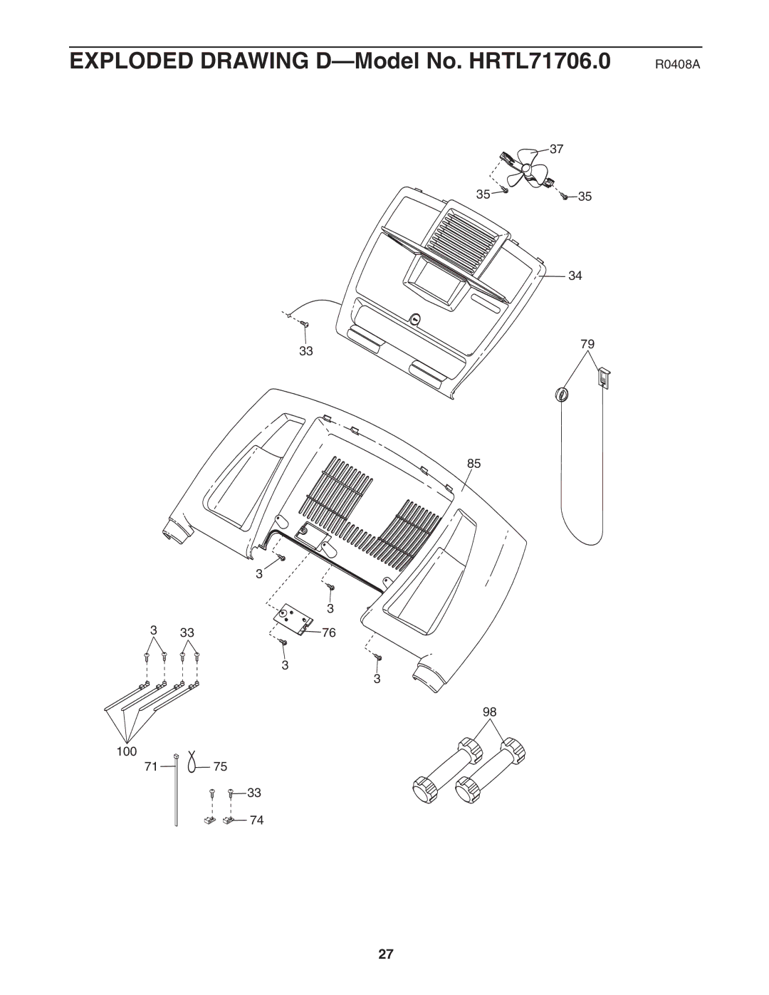 Healthrider H500i manual Exploded Drawing D-Model No. HRTL71706.0 R0408A 