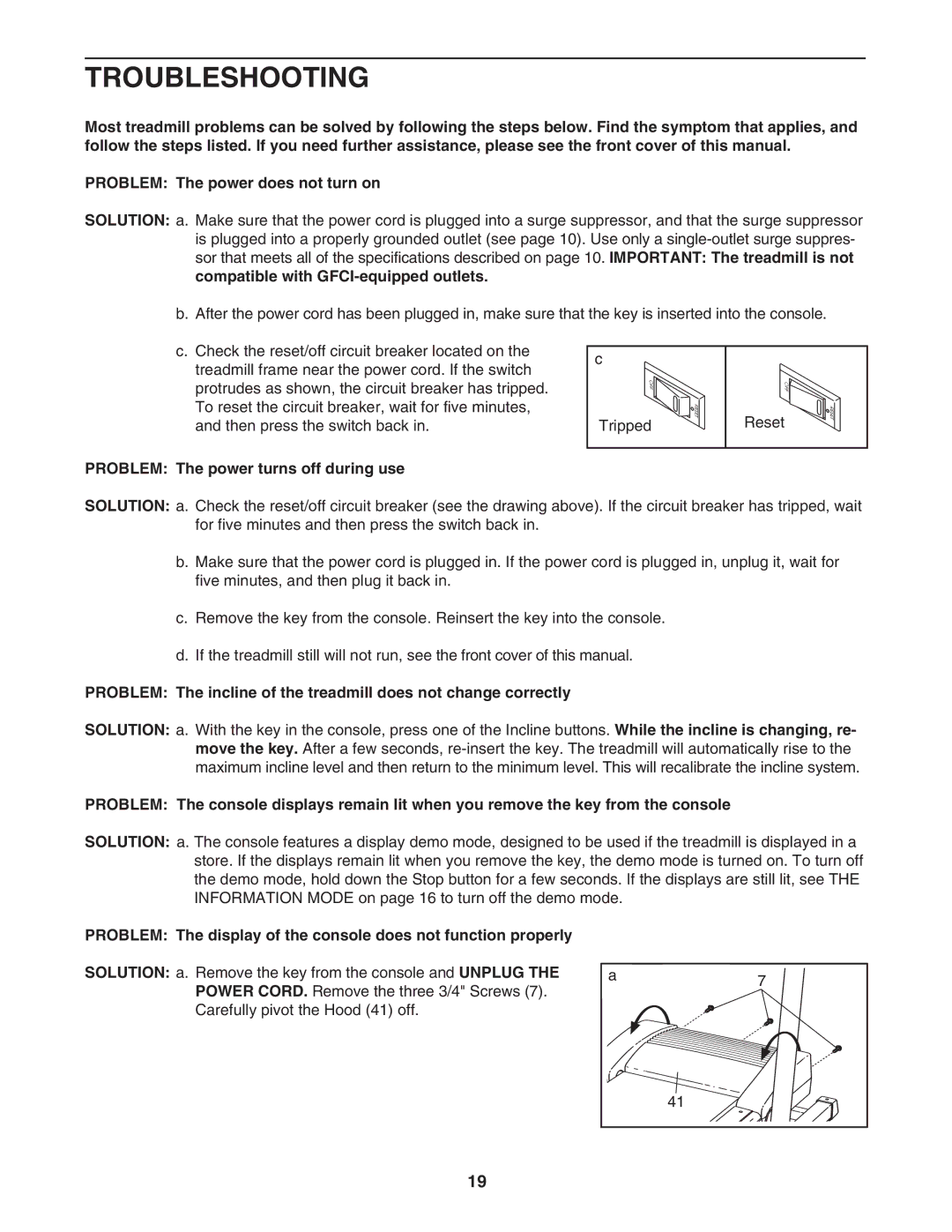 Healthrider H500i manual Troubleshooting, Problem The power turns off during use 