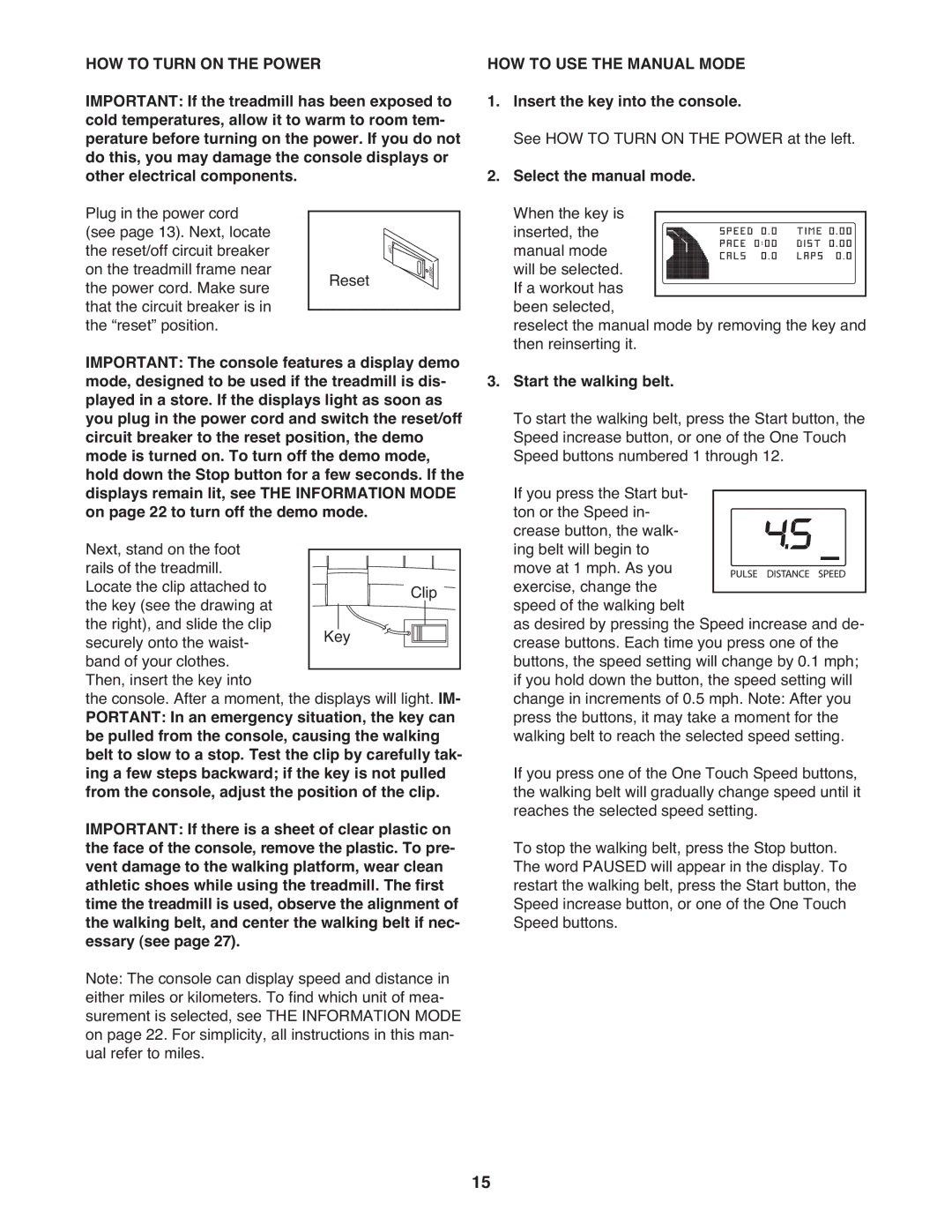 Healthrider H75t manual HOW to Turn on the Power, HOW to USE the Manual Mode 