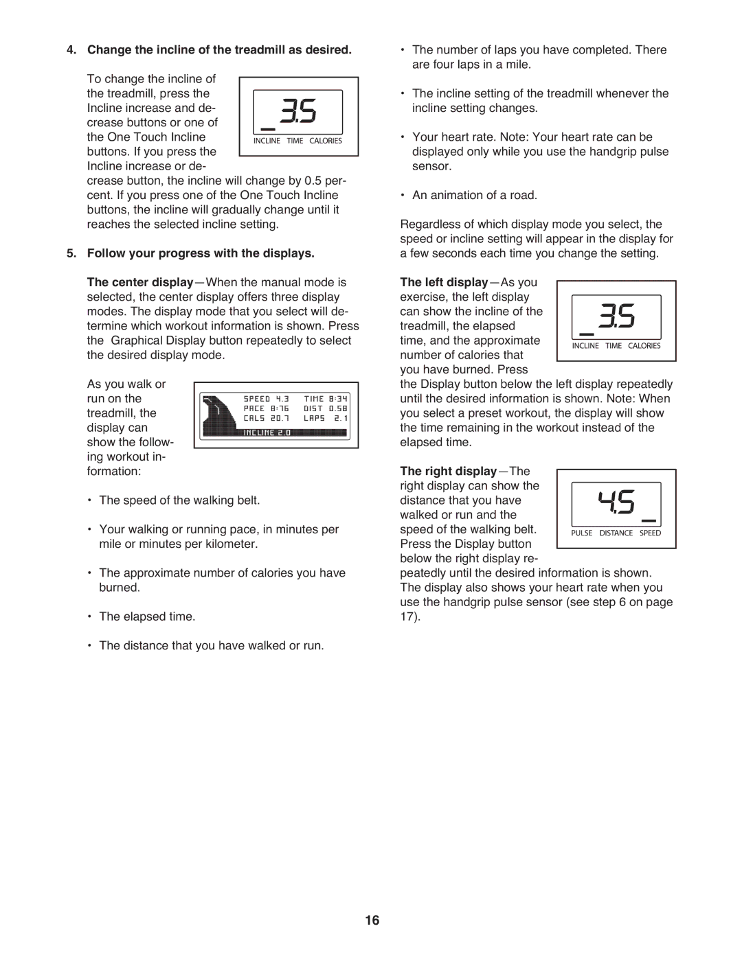 Healthrider H75t manual Follow your progress with the displays 