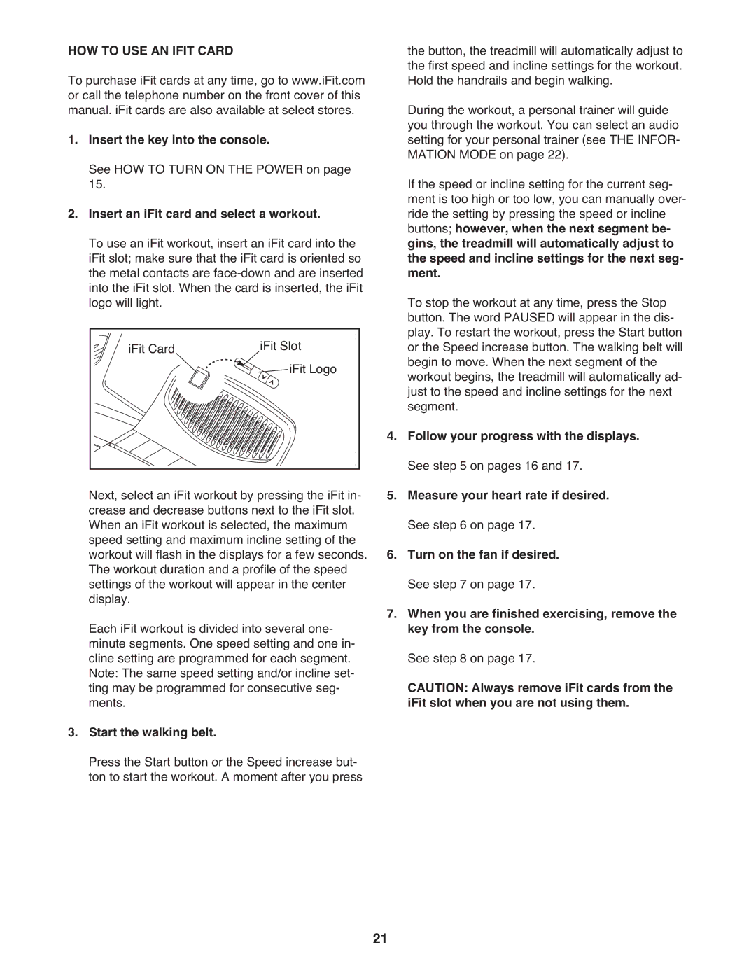 Healthrider H75t manual HOW to USE AN Ifit Card, Insert an iFit card and select a workout 