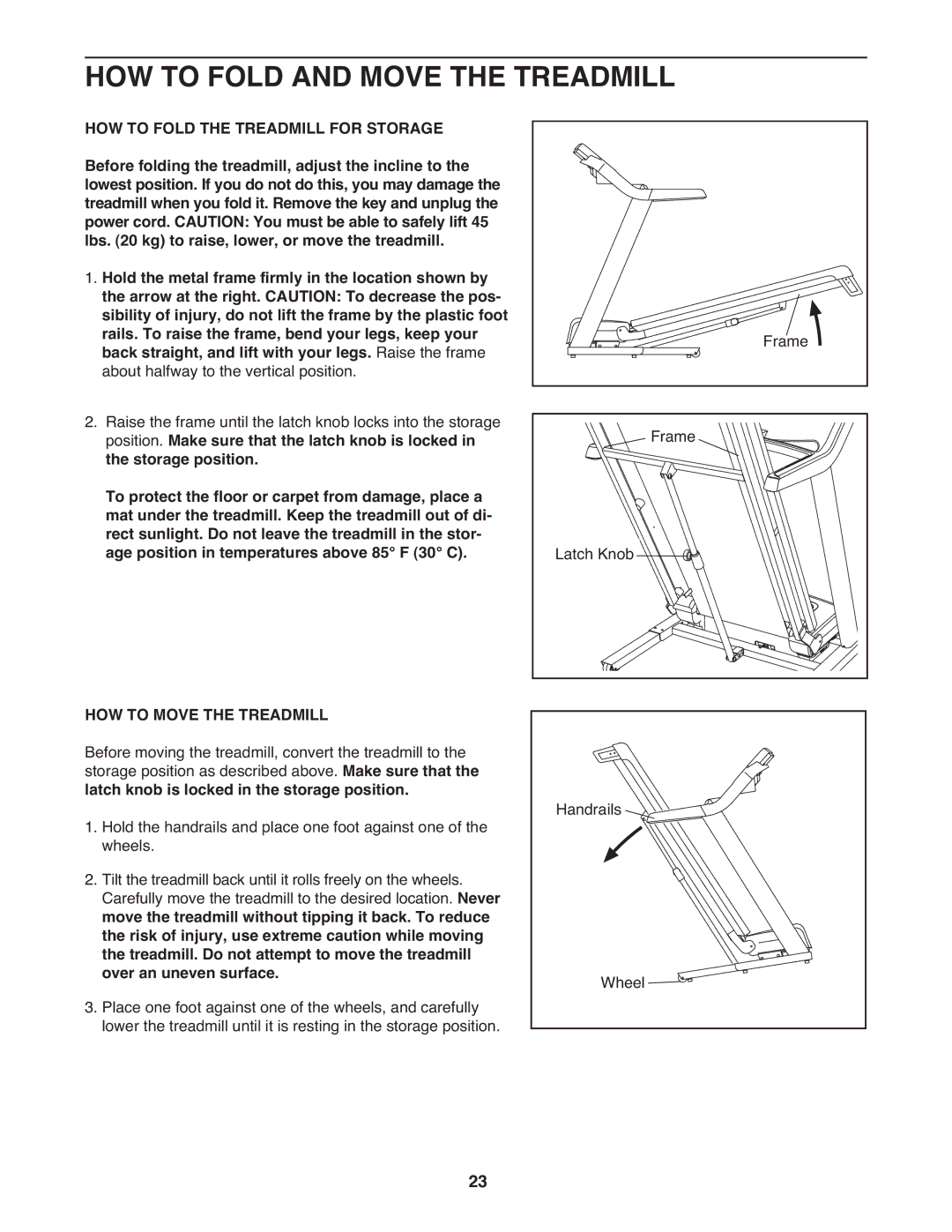 Healthrider H90T manual HOW to Fold and Move the Treadmill, HOW to Move the Treadmill 