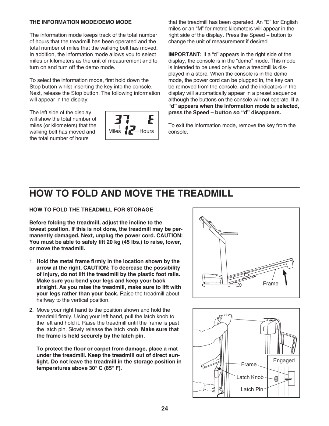 Healthrider HATL51205.0 manual HOW to Fold and Move the Treadmill, Information MODE/DEMO Mode 