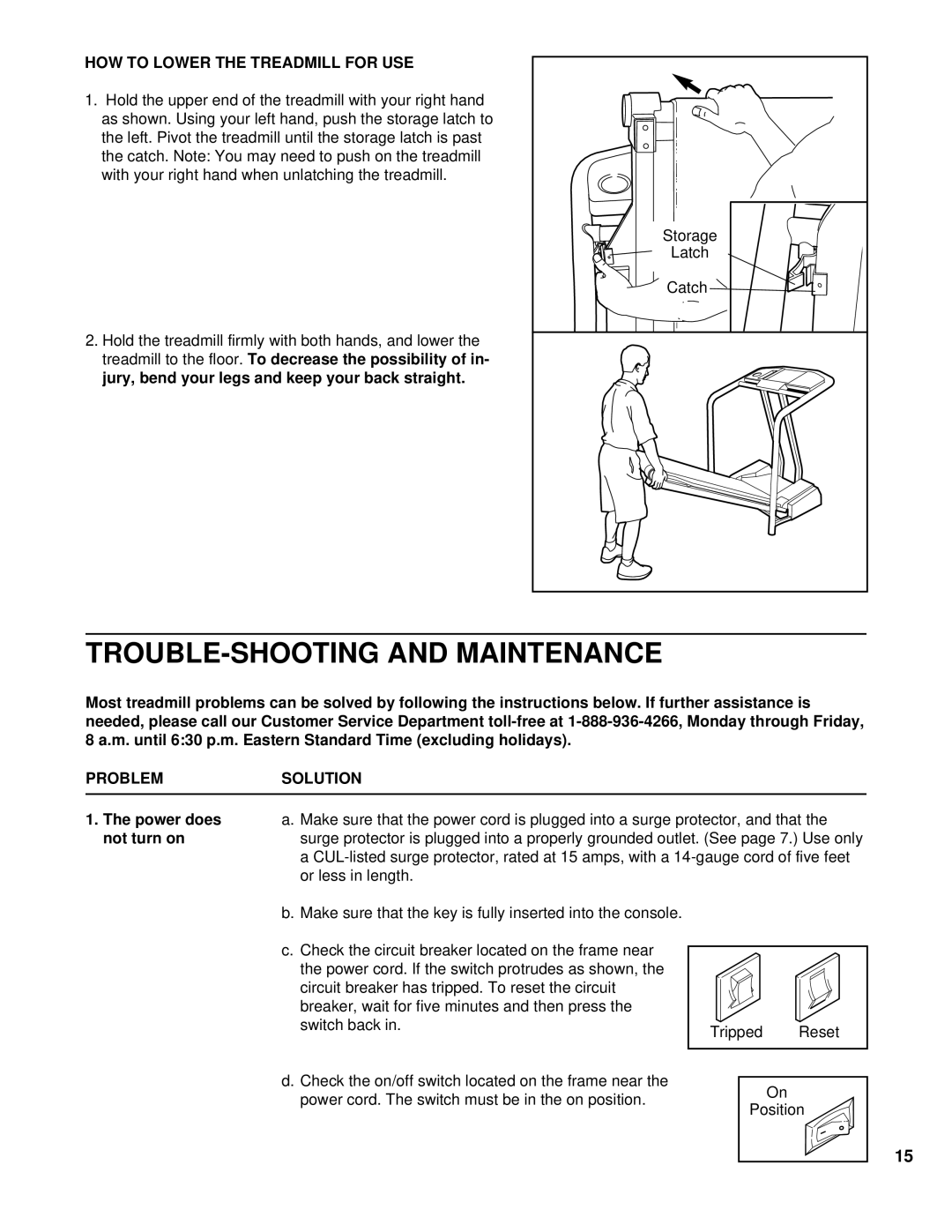 Healthrider HCTL06190 TROUBLE-SHOOTING and Maintenance, HOW to Lower the Treadmill for USE, Problem Solution, Power does 