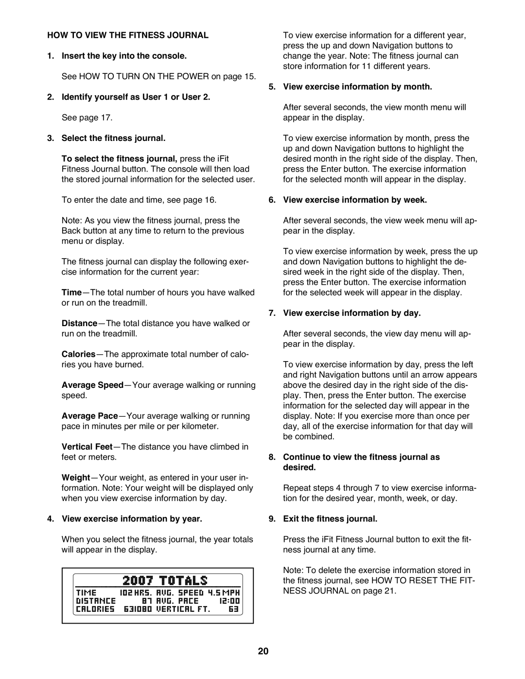 Healthrider HMTL57808 View exercise information by year, View exercise information by month, Exit the fitness journal 