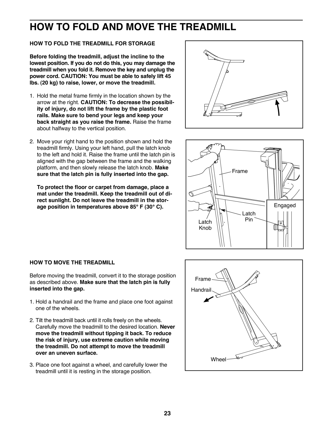 Healthrider HMTL57808 manual HOW to Fold and Move the Treadmill, HOW to Move the Treadmill 