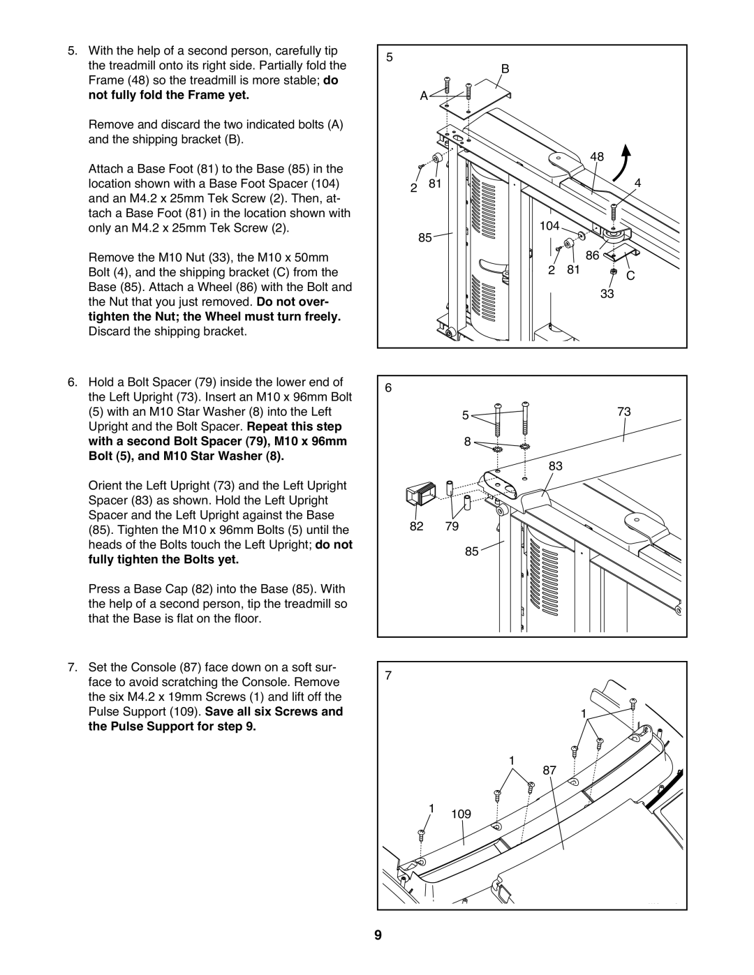 Healthrider HMTL57808 manual Not fully fold the Frame yet, Tighten the Nut the Wheel must turn freely 