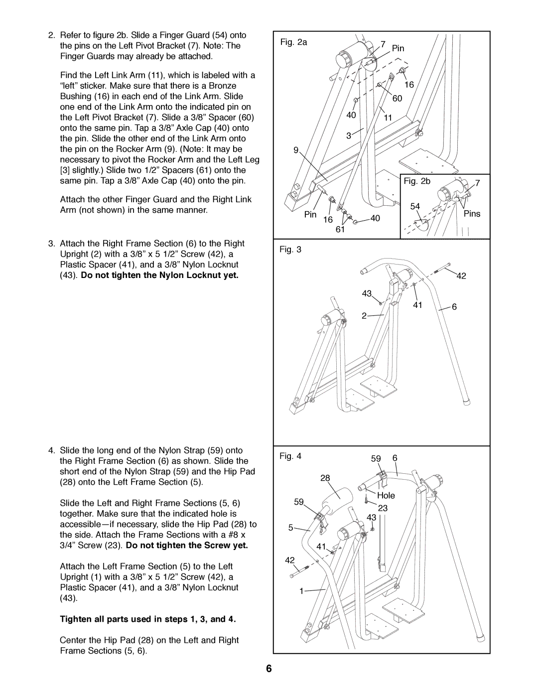 Healthrider HRAW56071 manual Tighten all parts used in steps 1, 3 