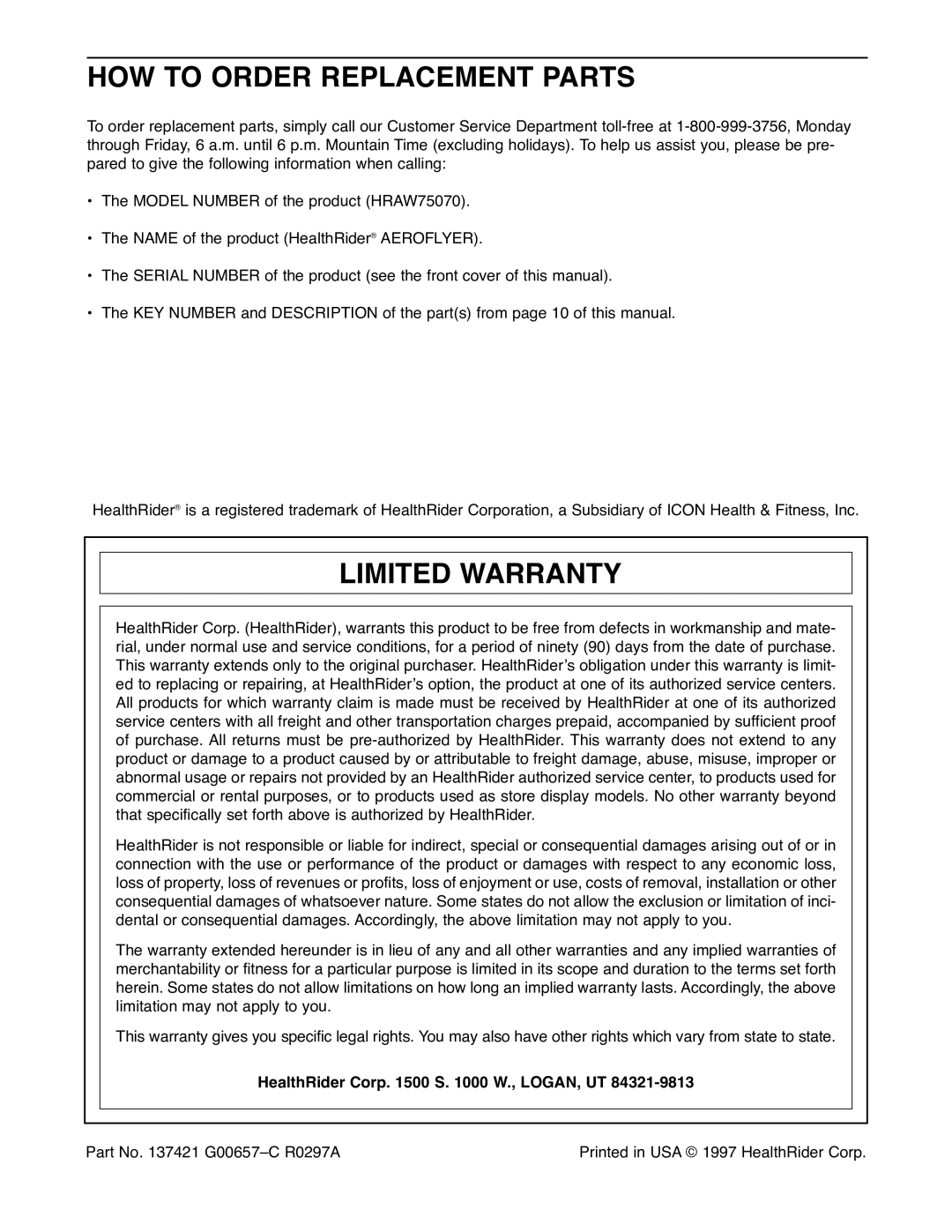 Healthrider HRAW75070 manual HOW to Order Replacement Parts, Limited Warranty, HealthRider Corp S W., LOGAN, UT 