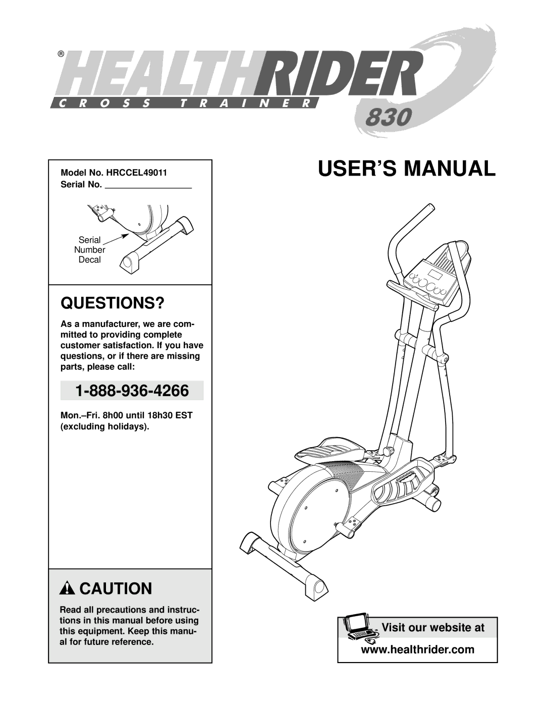 Healthrider manual Questions?, Model No. HRCCEL49011 Serial No, Serial Number Decal 