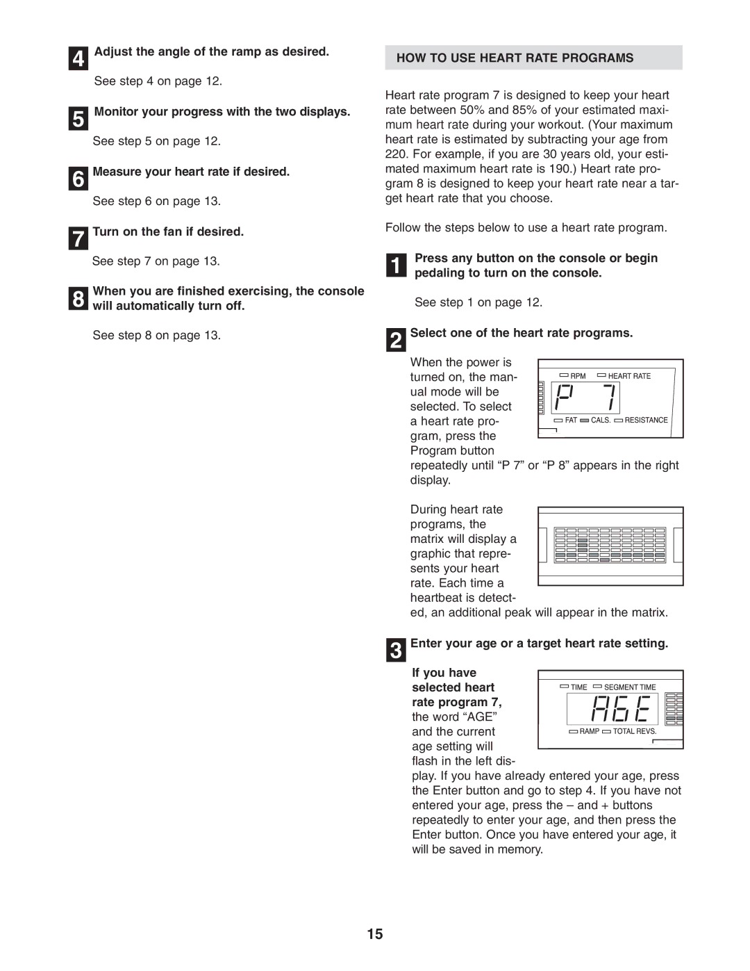 Healthrider HRCCEL59930 manual Monitor your progress with the two displays, HOW to USE Heart Rate Programs 