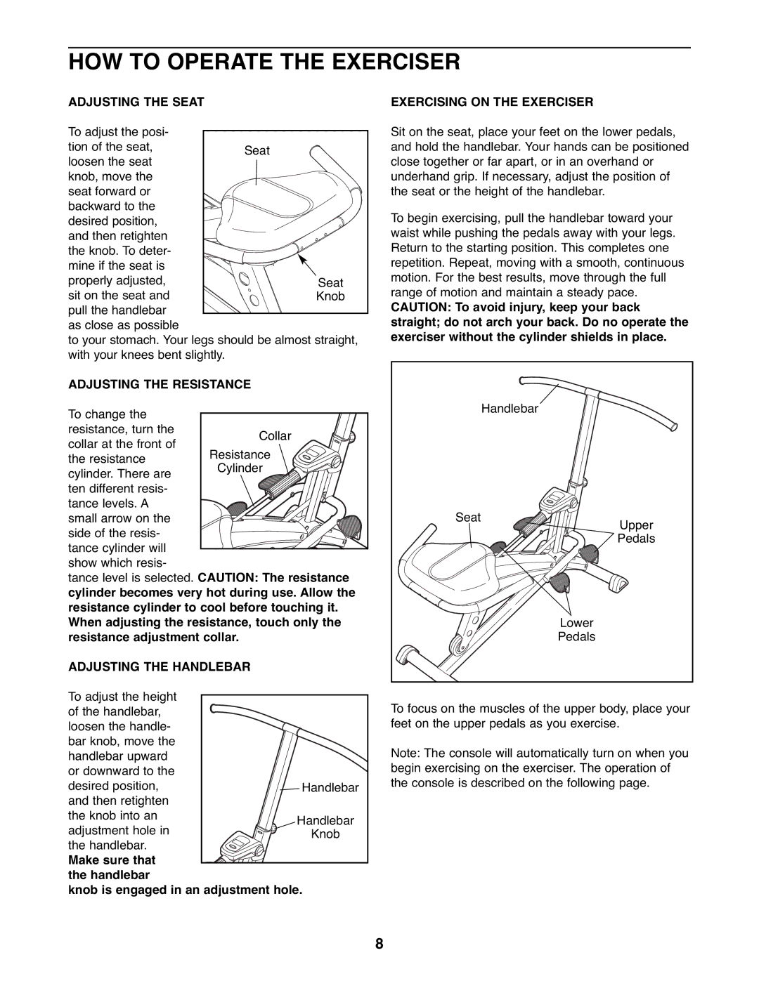 Healthrider HRCR4896.0 HOW to Operate the Exerciser, Adjusting the Seat, Adjusting the Resistance, Adjusting the Handlebar 