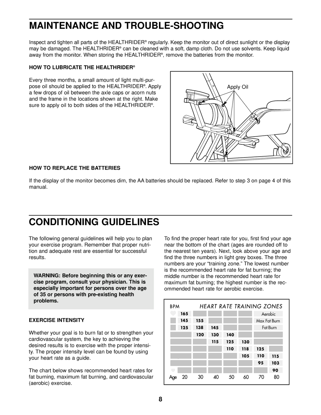 Healthrider HRCR91081 manual Maintenance and TROUBLE-SHOOTING, Conditioning Guidelines, Inspect and tighten all parts 