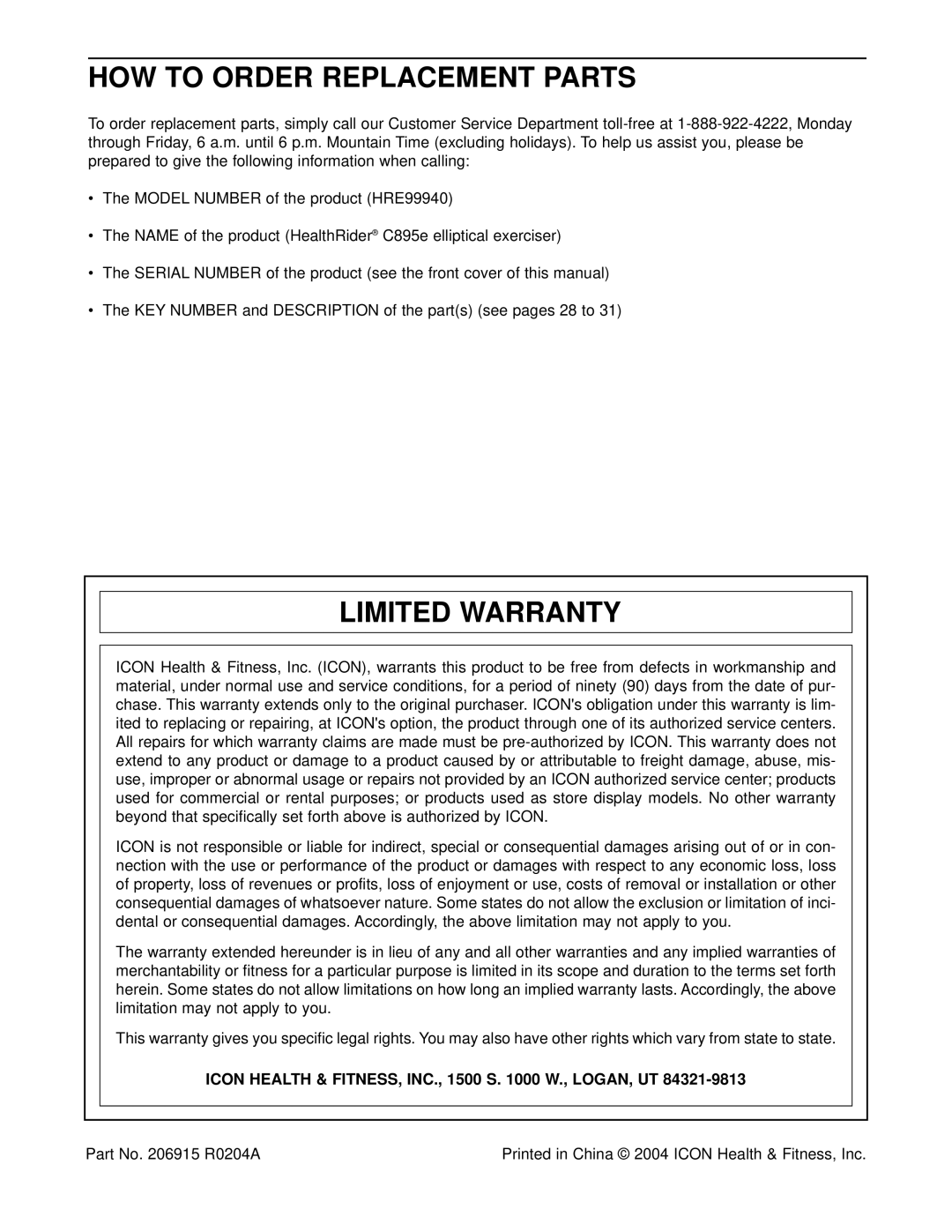 Healthrider HRE99940 HOW to Order Replacement Parts, Limited Warranty, Icon Health & FITNESS, INC., 1500 S W., LOGAN, UT 