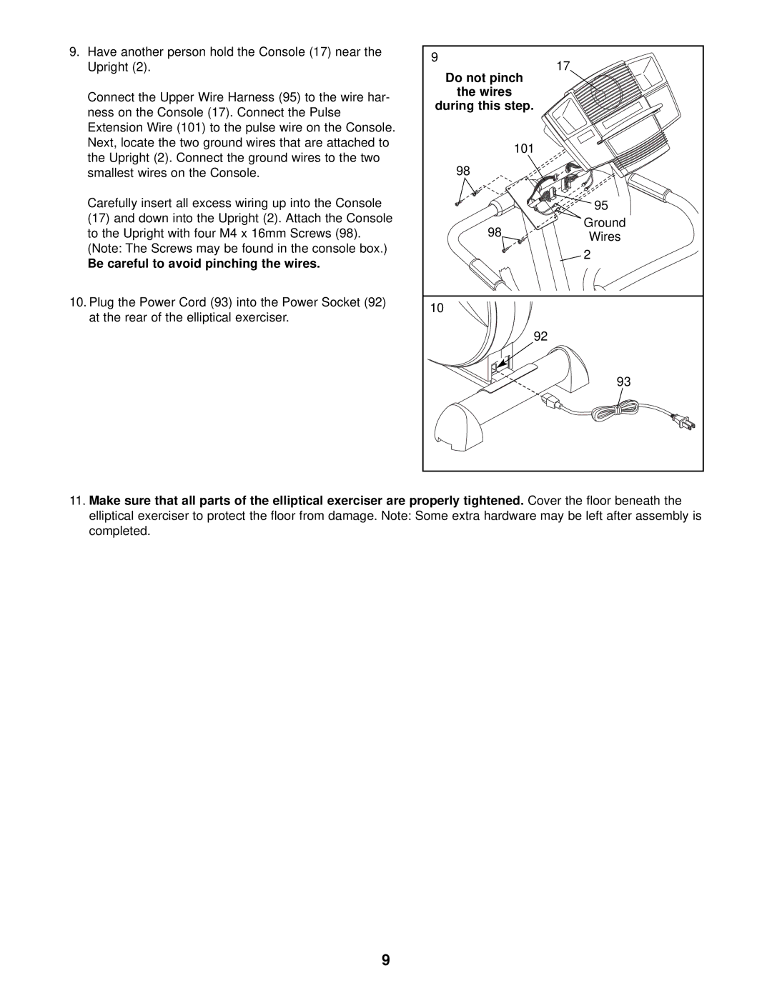 Healthrider HRE99940 manual Be careful to avoid pinching the wires, Do not pinch, Wires During this step 