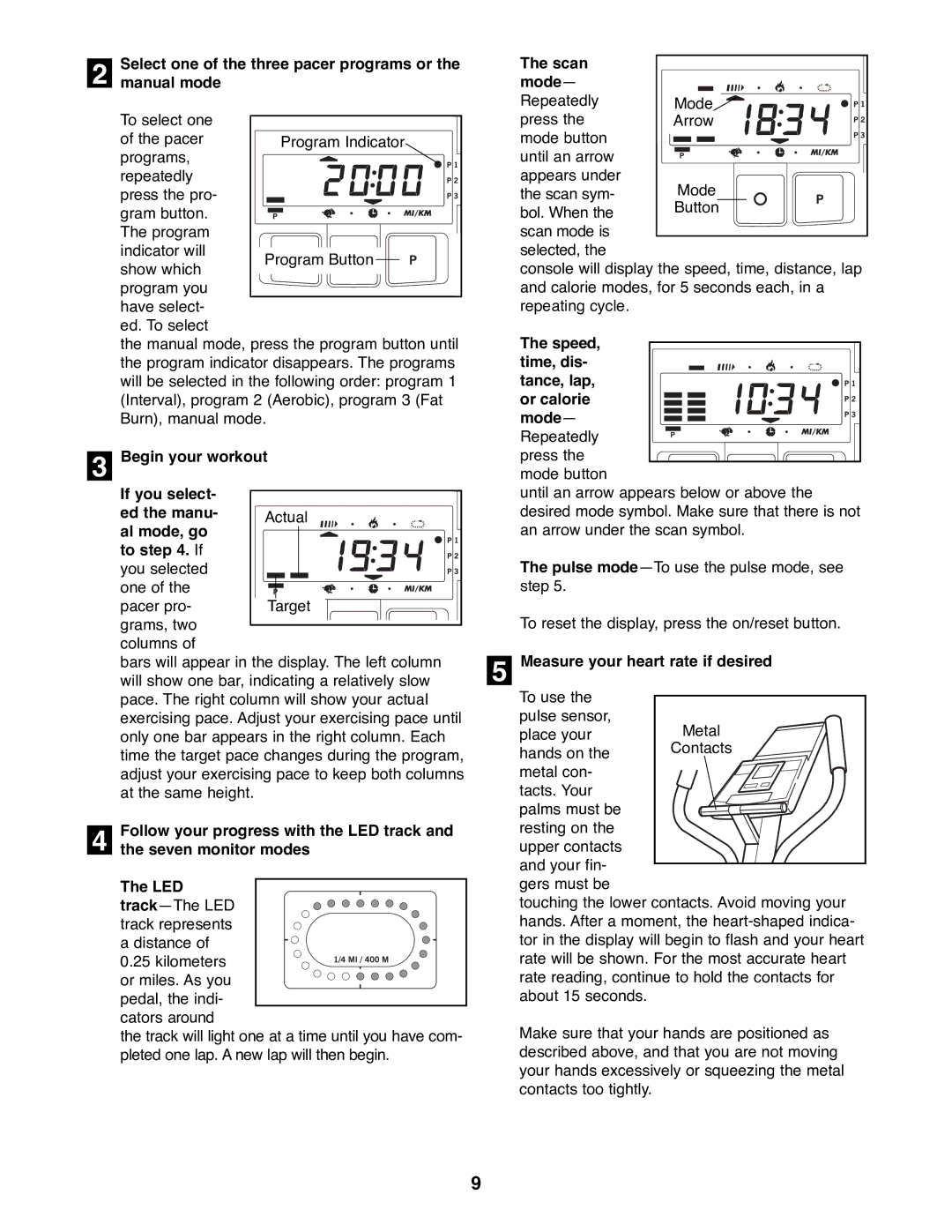 Healthrider HREL05982 Select one of the three pacer programs or the manual mode, Measure your heart rate if desired 