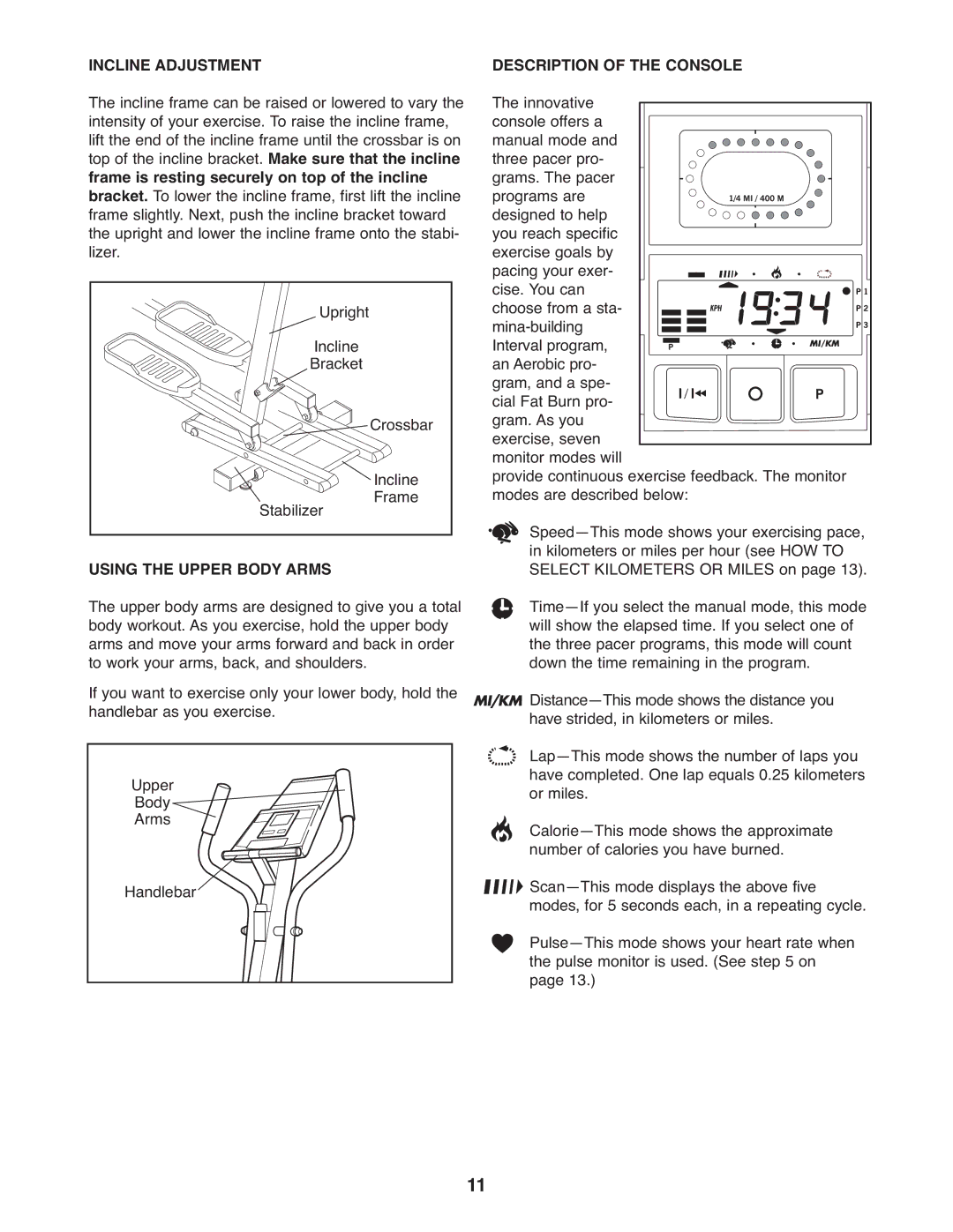 Healthrider HREL05983 manual Incline Adjustment, Using the Upper Body Arms, Description of the Console 