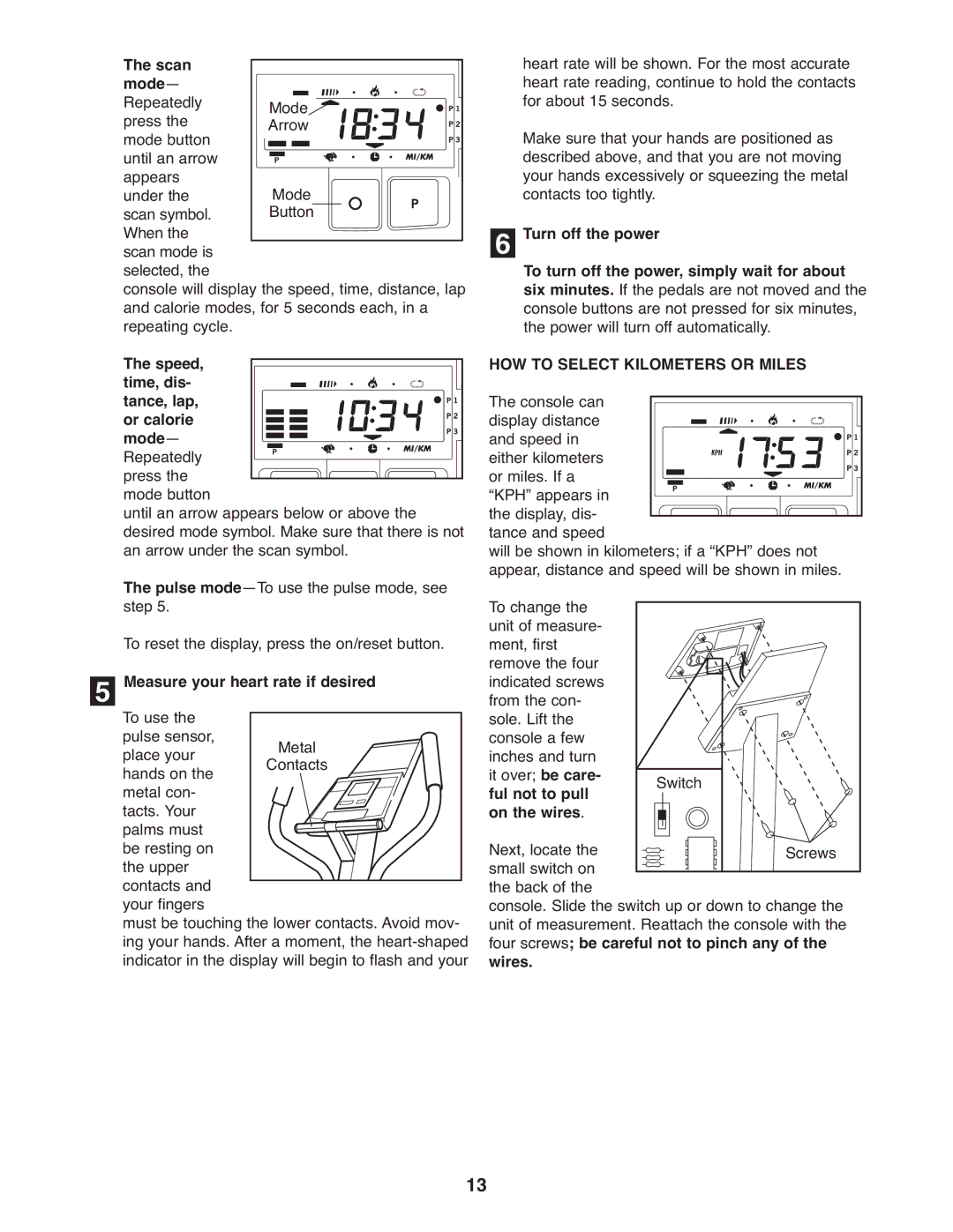 Healthrider HREL05983 manual HOW to Select Kilometers or Miles 