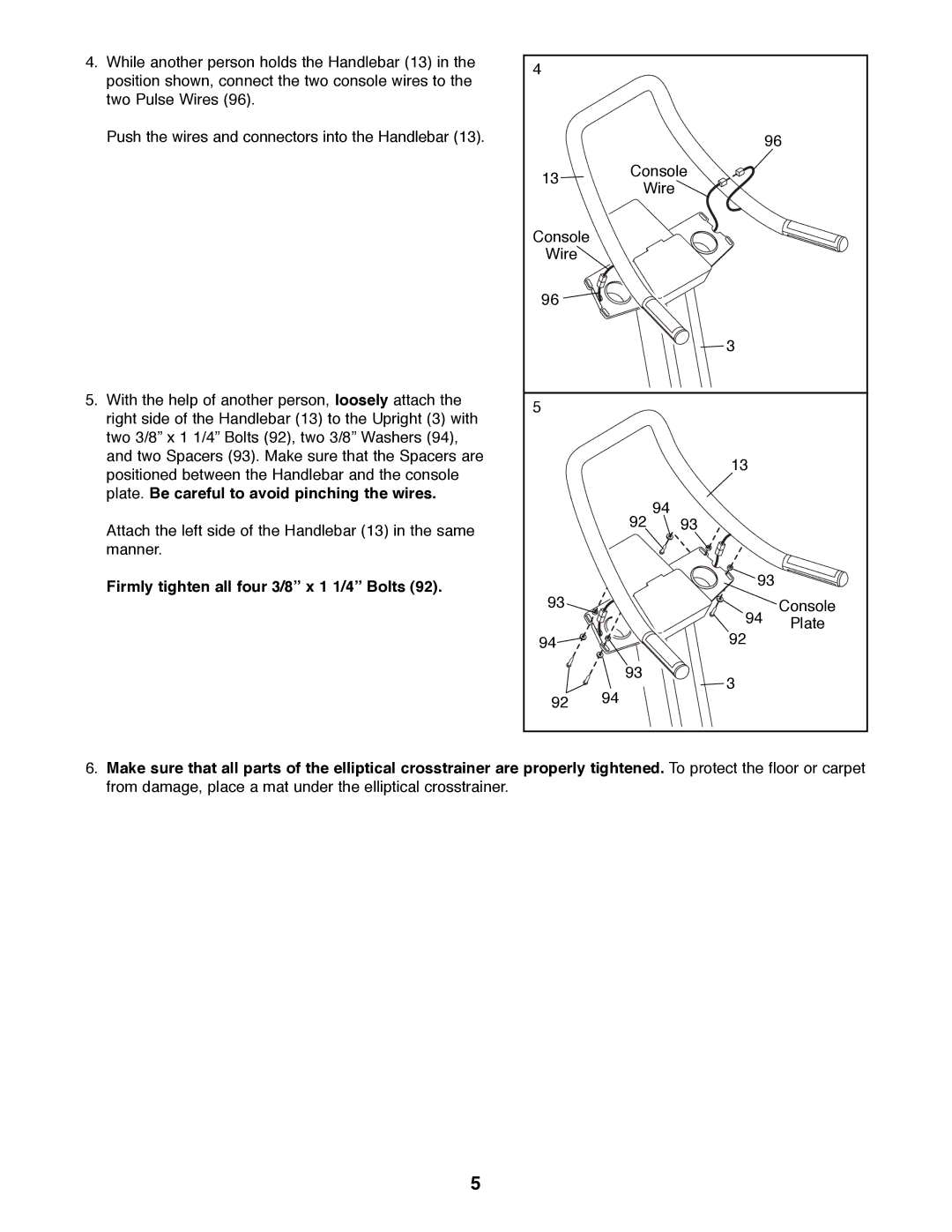 Healthrider HREL09980 manual Firmly tighten all four 3/8Ó x 1 1/4Ó Bolts 