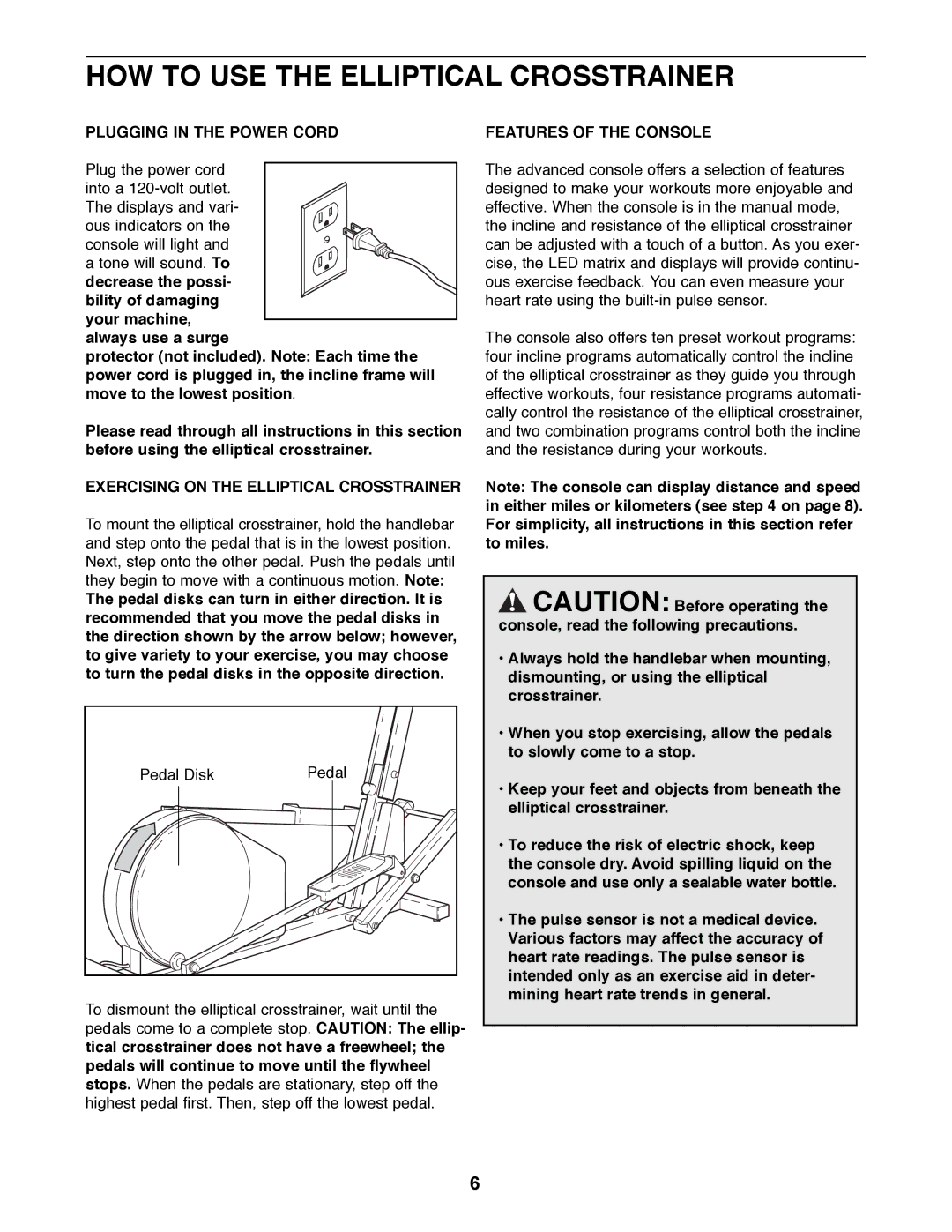 Healthrider HREL09980 manual HOW to USE the Elliptical Crosstrainer, Plugging in the Power Cord, Features of the Console 