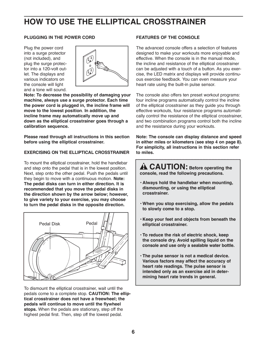 Healthrider HREL09982 manual HOW to USE the Elliptical Crosstrainer, Plugging in the Power Cord, Features of the Console 