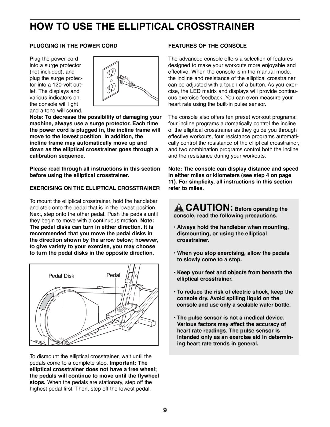 Healthrider HREL11900 manual HOW to USE the Elliptical Crosstrainer, Plugging in the Power Cord, Features of the Console 