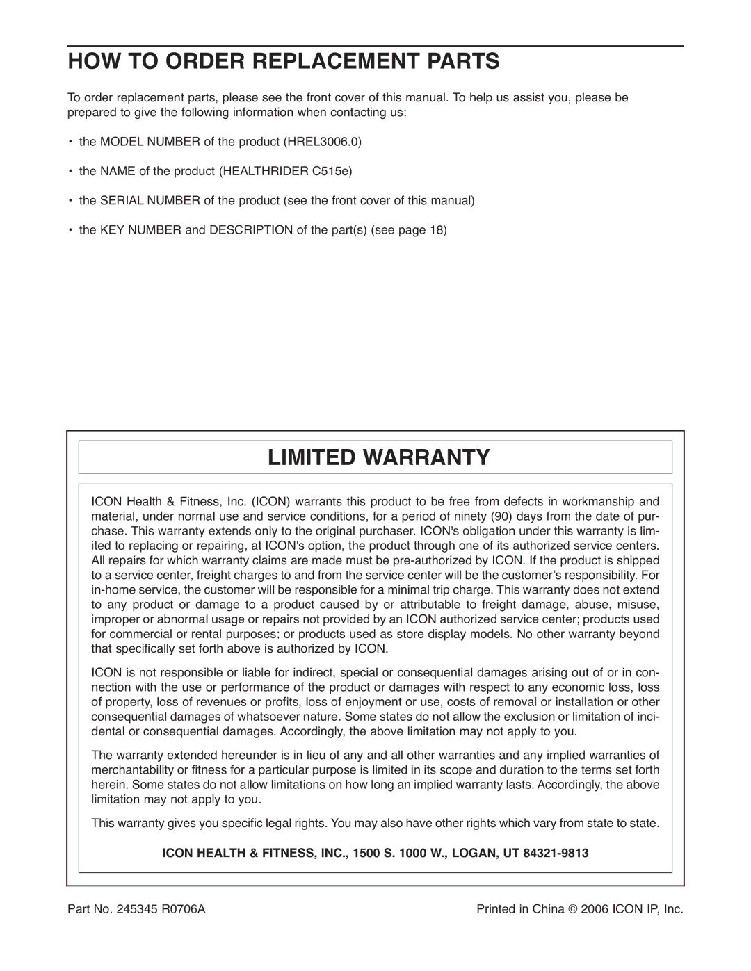 Healthrider HREL3006.0 HOW to Order Replacement Parts, Limited Warranty, Icon Health & FITNESS, INC., 1500 S W., LOGAN, UT 