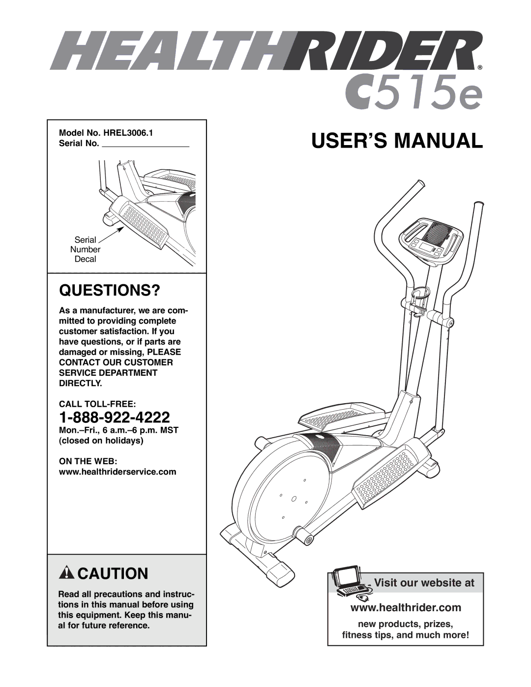 Healthrider manual Questions?, Model No. HREL3006.1 Serial No, Call TOLL-FREE 