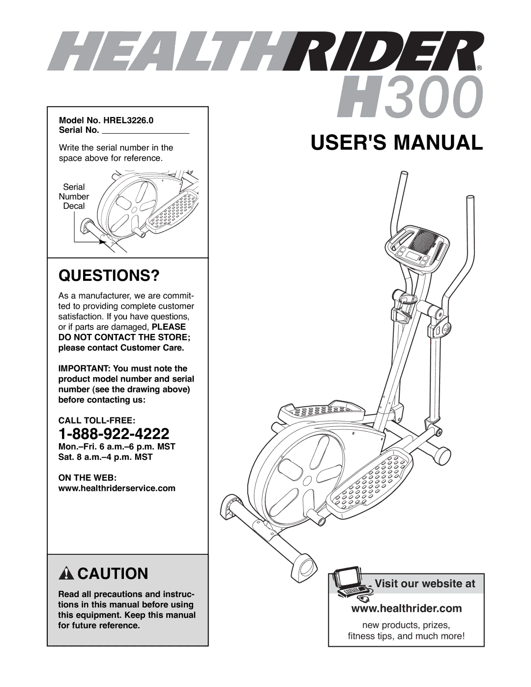 Healthrider manual Questions?, Model No. HREL3226.0 Serial No, Call TOLL-FREE 