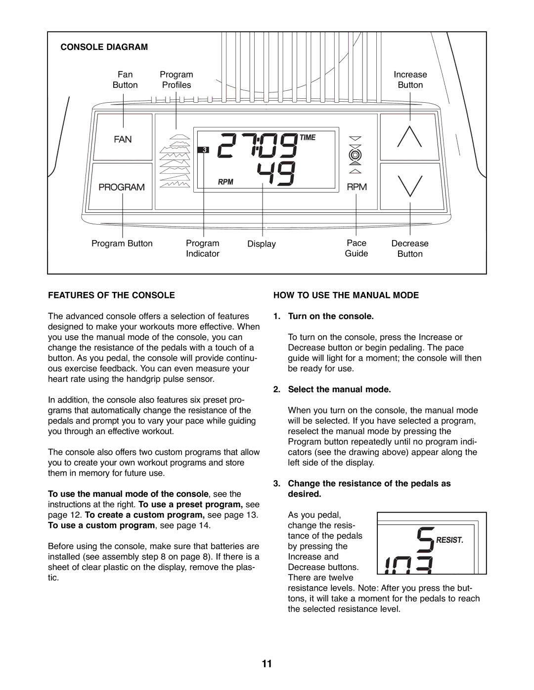 Healthrider HREL3226.0 manual Console Diagram, Features of the Console, HOW to USE the Manual Mode 